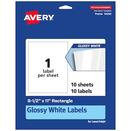 Go to avery.com/templates
AVERY
Use Avery Template Presta* 94269
GLOSSY WHITE
1 label per sheet
10 sheets
10 labels
8-1/2" x 11" Rectangle
Glossy White Labels for Laser/Inkjet