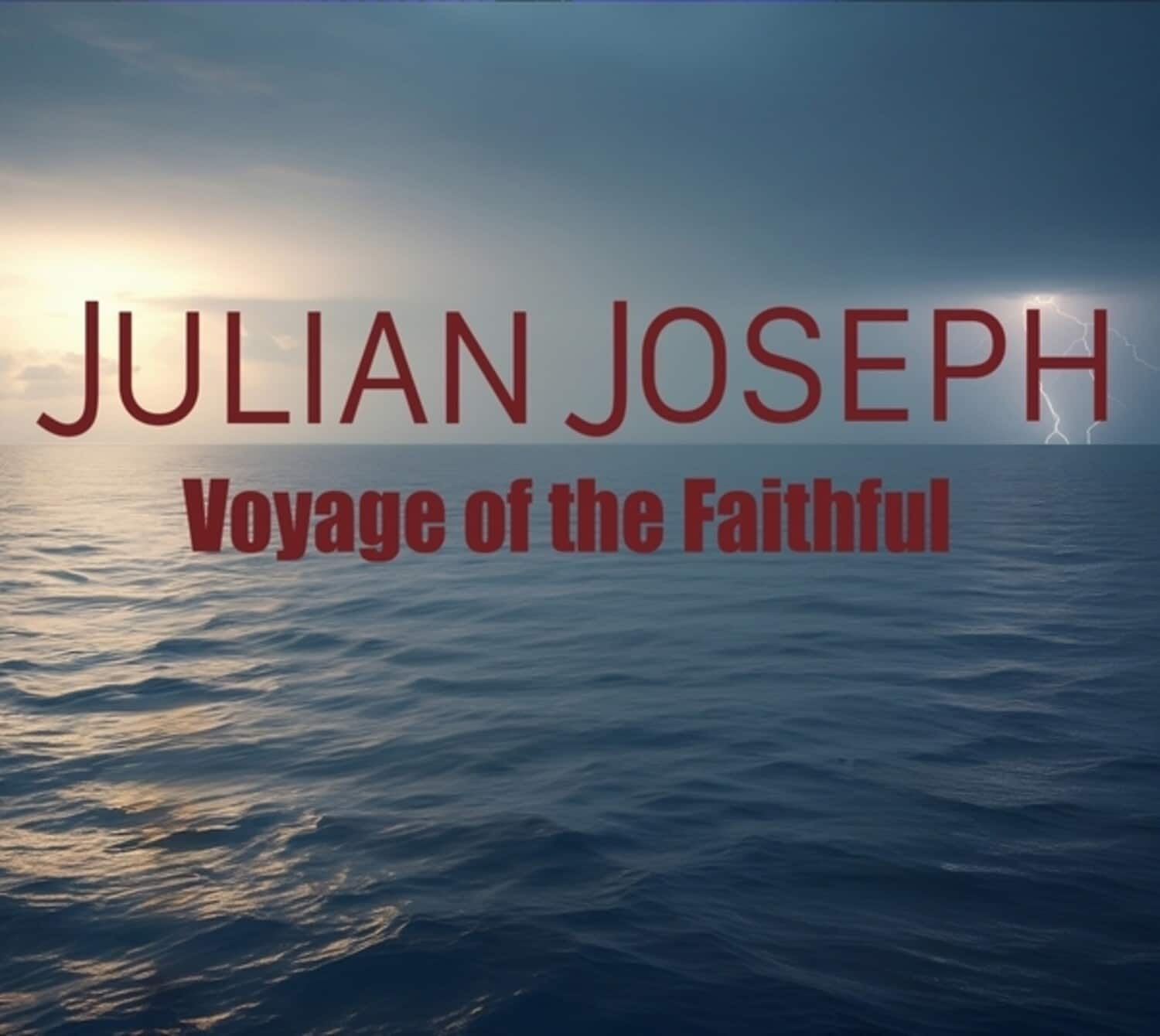 Julian Joseph - Voyage Of The Faithful   - COMPACT DISCS [CD] price history on PriceWatchPro