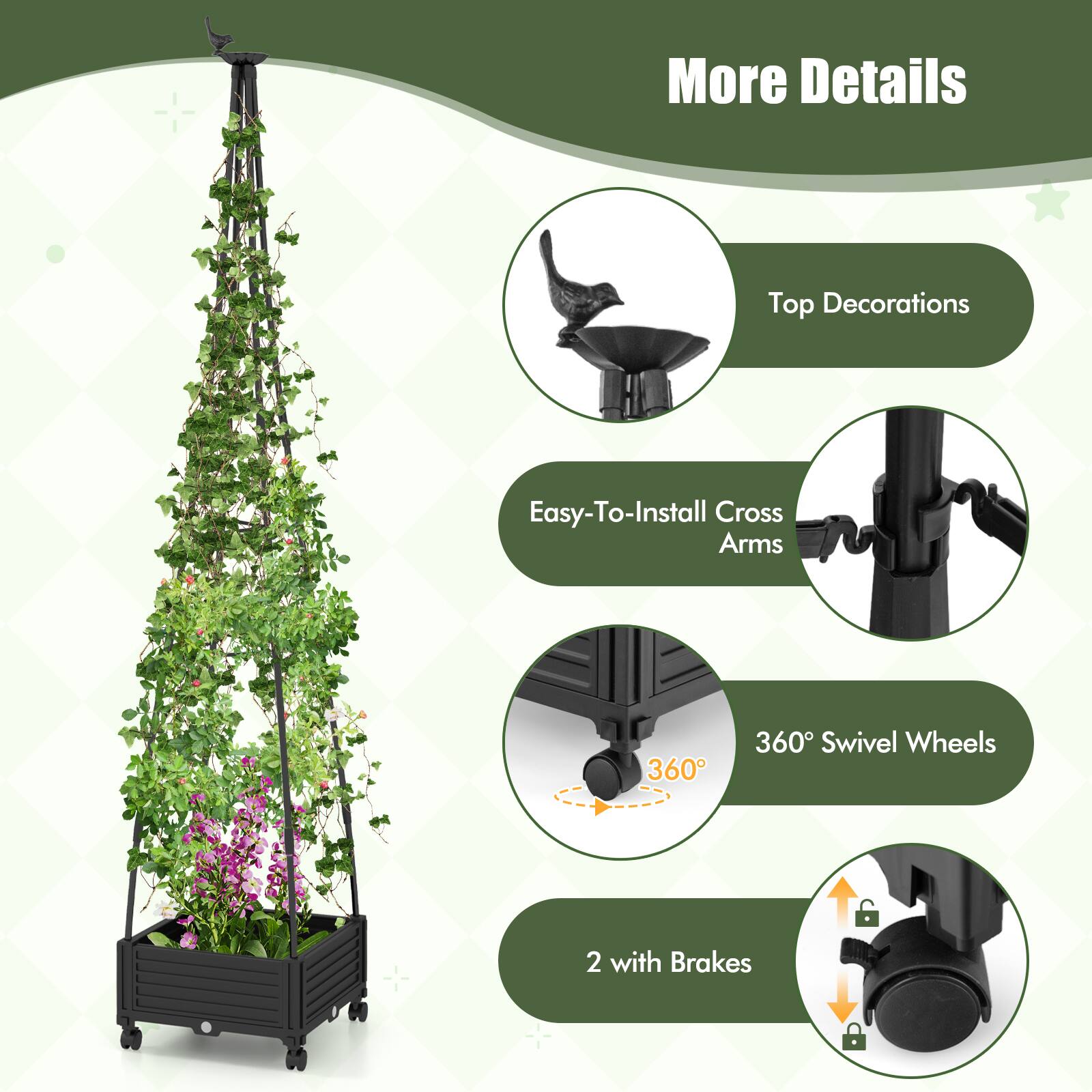 More Details  
Top Decorations  
Easy-To-Install Cross Arms  
360° Swivel Wheels  
2 with Brakes