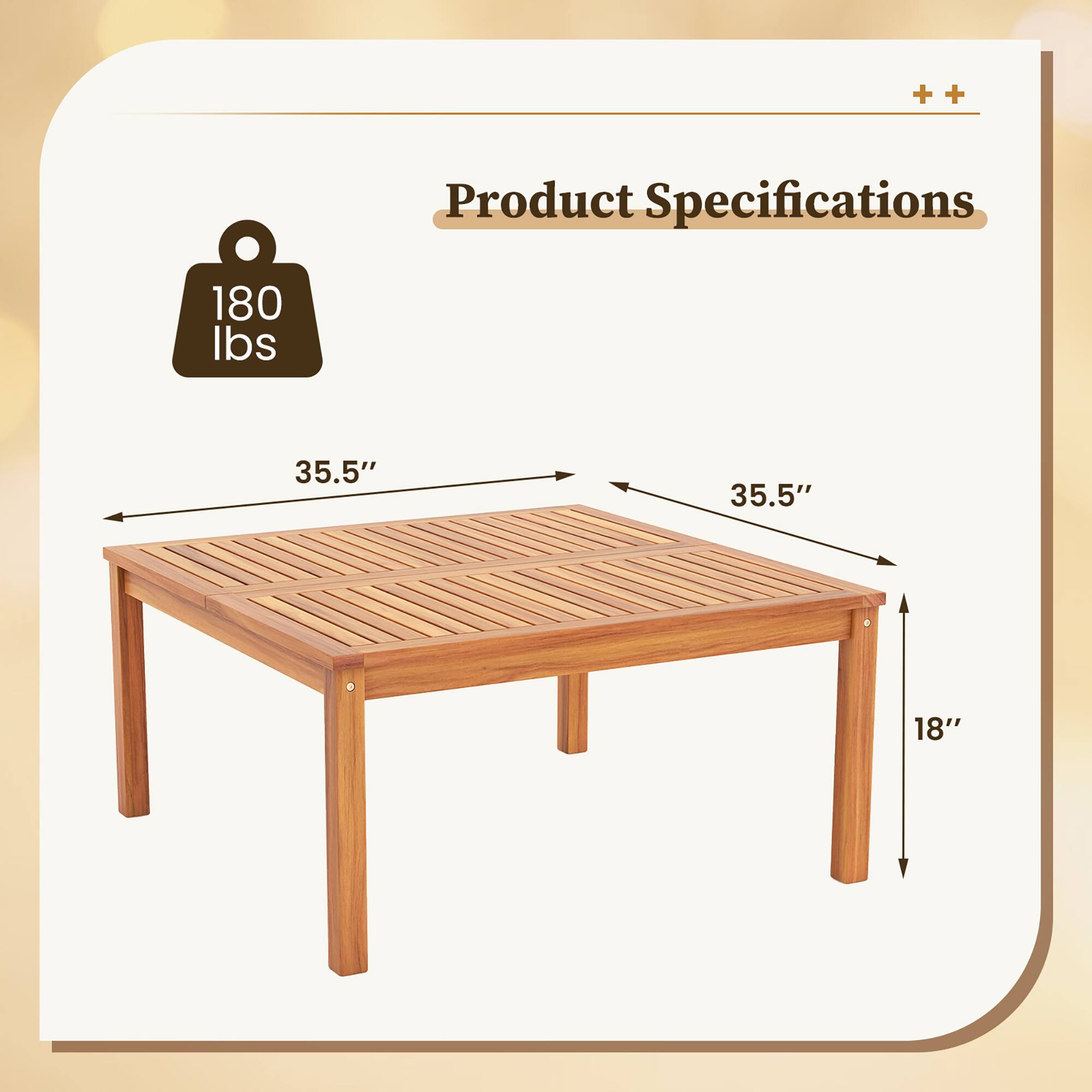 Product Specifications

- Weight: 180 lbs
- Length: 35.5"
- Width: 35.5"
- Height: 18"