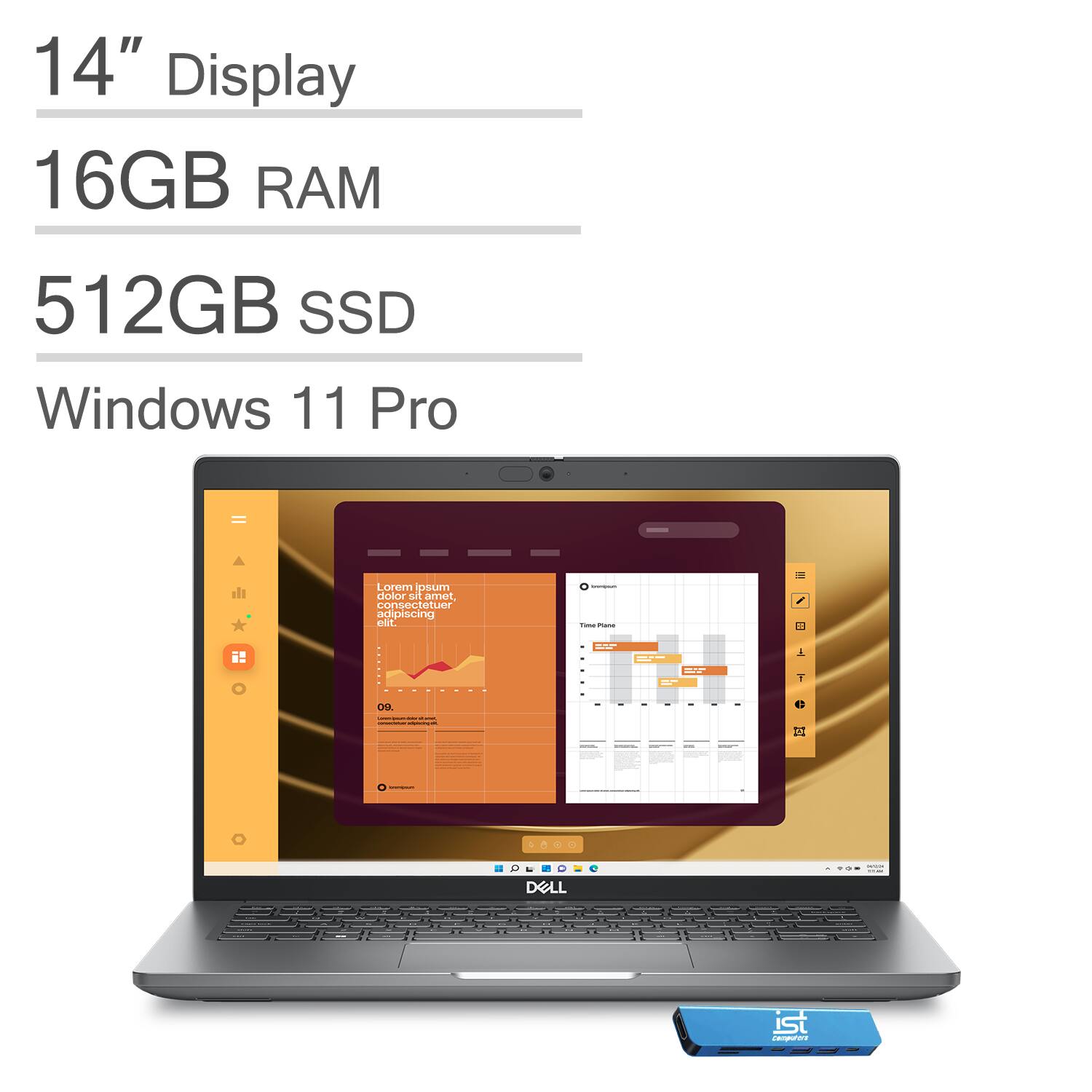 14" Display  
16GB RAM  
512GB SSD  
Windows 11 Pro  

Lorem ipsum dolor sit amet, consectetur adipiscing mi