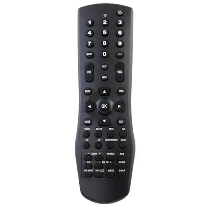 1 2 3 4 5 6 7 8 9 0
INPUT
CH
LAST
VOL
MUTE
MENU
INFO
OK
GUIDE
EXIT
WIDE
SLEEP
MTS
CC
TV
AV
COMPONENT
HDMI
ZOOM
FREEZE
RGB
PIP
PIP CH
AUDIO
PIP INPUT
PIP SIZE
MODE
SWAP