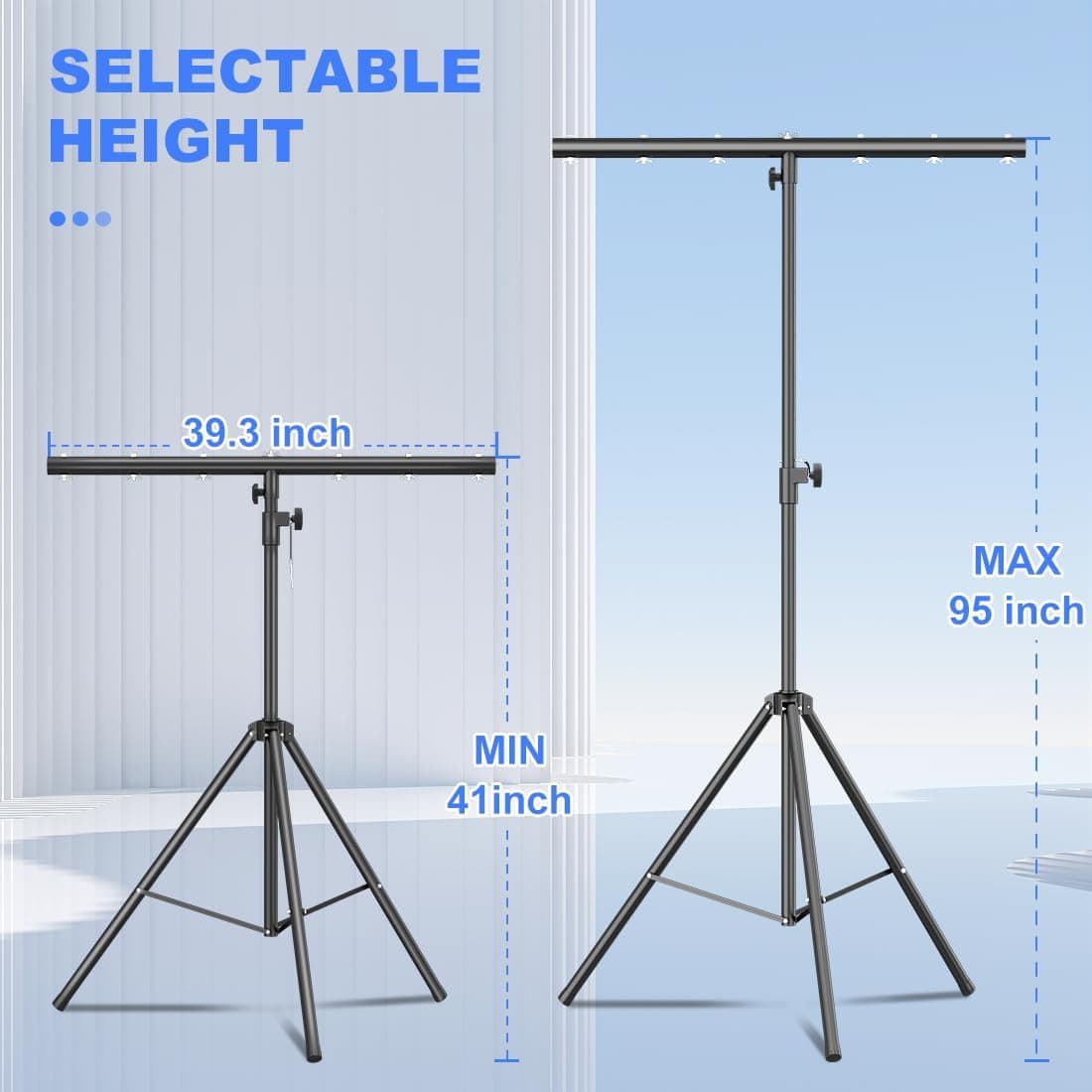 SELECTABLE HEIGHT

39.3 inch

MIN 41 inch

MAX 95 inch