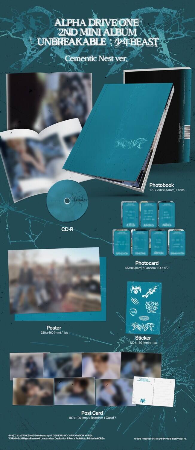 ALPHA DRIVE ONE  
2ND MINI ALBUM  
UNBREAKABLE: BEAST  
Cementic Nest ver.  

Photobook  
170 x 240 x 85 (mm) / 120p  

CD-R  

Photocard  
55 x 85 (mm) Random 1 Out of 7  

NOL  
ALPHA DRIVE ONE  

Poster  
320 x 460 (mm) / 168  

BRAST Sticker  
120 x 180 (mm) 100  

Post Card  
180 x 120 (mm) Random 1 Out of 7  

(P)&(C) 2026 WAKEONE by KT CRGAN KAKAKA FORSWORATION KOREA  
WWW.PUNSHICOS.COM  
All Rights Reserved.  
POTUSTHOURS Duplication & Hyannel is Productond.  
Printed in KOREA