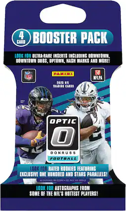 4 BOOSTER PACK CARD
LOOK FOR ULTRA-RARE INSERTS INCLUDING DOWNTOWN, DOWNTOWN DUOS, UPTOWN, HASH MARKS AND MORE!
NFL PANINI 2025 NFL TRADING CARDS NFLPA OPTIC O DONRUSS FOOTBALL
LOOK FOR RATED ROOKIES FEATURING EXCLUSIVE ONE HUNDRED AND STARS PARALLELS!
NO PURCHASE NECESSARY SEE PACK FOR DETAILS
LOOK FOR AUTOGRAPHS FROM SOME OF THE NFL'S HOTTEST PLAYERS!