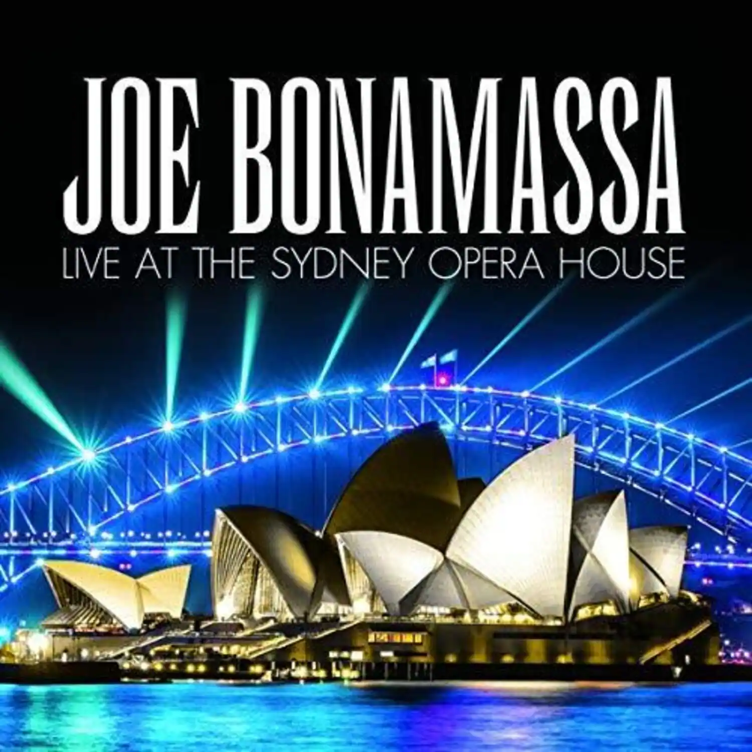 JOE BONAMASSA  
LIVE AT THE SYDNEY OPERA HOUSE
