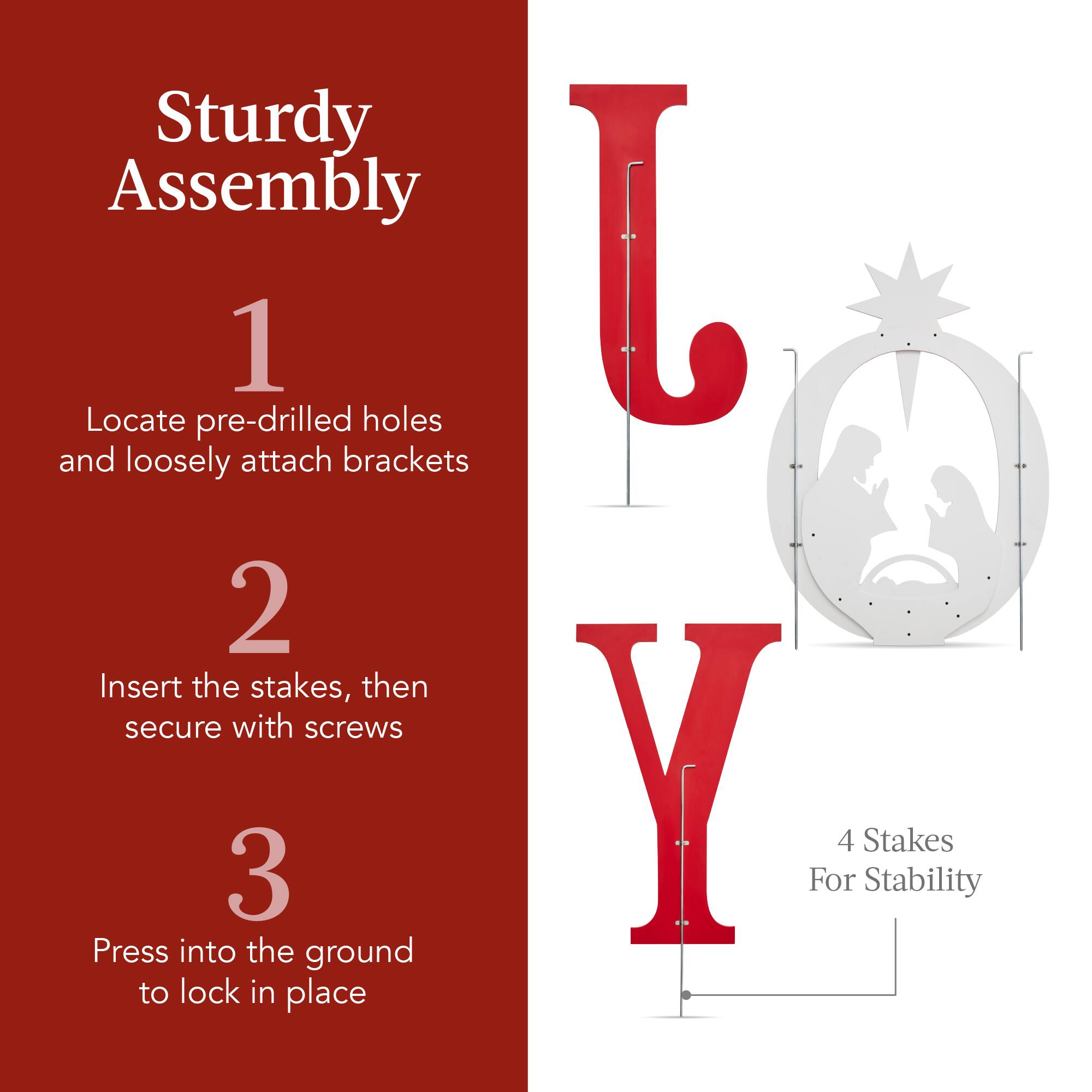 Sturdy Assembly

1. Locate pre-drilled holes and loosely attach brackets

2. Insert the stakes, then secure with screws

3. Press into the ground to lock in place

4 Stakes For Stability