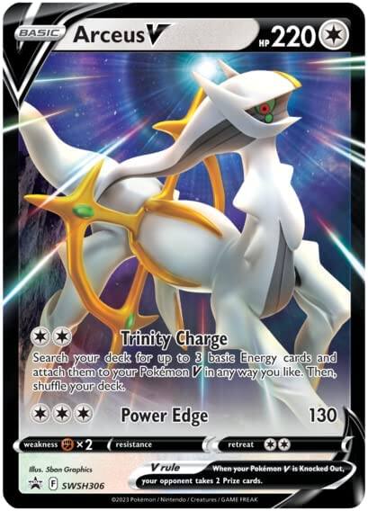 **BASIC Arcueus V**

**HP 220**

**Trinity Charge**  
Search your deck for up to 3 basic Energy cards and attach them to your Pokémon V in any way you like. Then, shuffle your deck.

**Power Edge** 130  
When your Pokémon V is Knocked Out, your opponent takes 2 Prize cards.

**Weakness:** ×2  
**Resistance:**  

**Illustration:** Sban Graphics  
**Vrule**  
**F** SWSH306  

©2023 Pokémon / Nintendo / Creatures / GAME FREAK