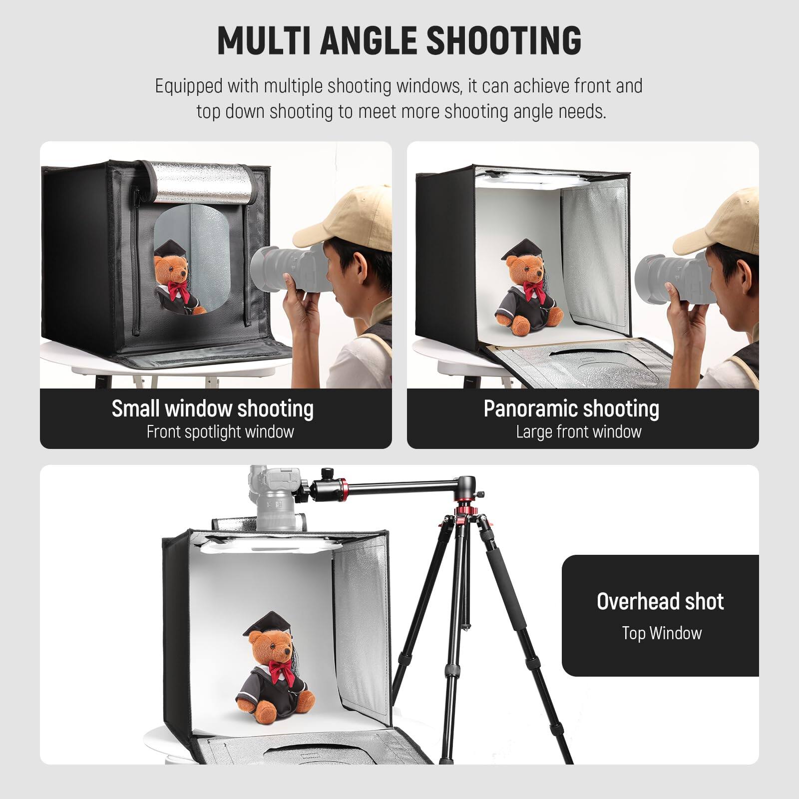 MULTI ANGLE SHOOTING

Equipped with multiple shooting windows, it can achieve front and top down shooting to meet more shooting angle needs.

- Small window shooting
  - Front spotlight window

- Panoramic shooting
  - Large front window

- Overhead shot
  - Top Window