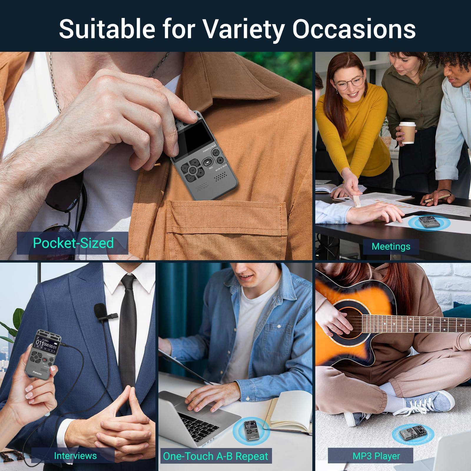 Suitable for Variety Occasions

- Pocket-Sized
- Meetings
- Interviews
- One-Touch A-B Repeat
- MP3 Player