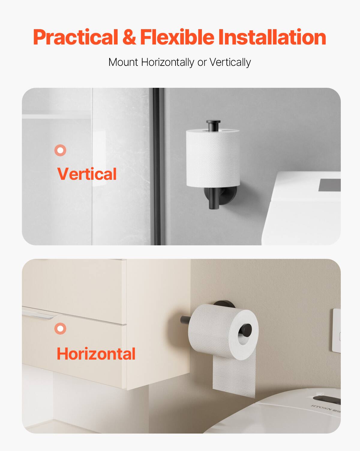 Practical & Flexible Installation

Mount Horizontally or Vertically

Vertical

Horizontal
