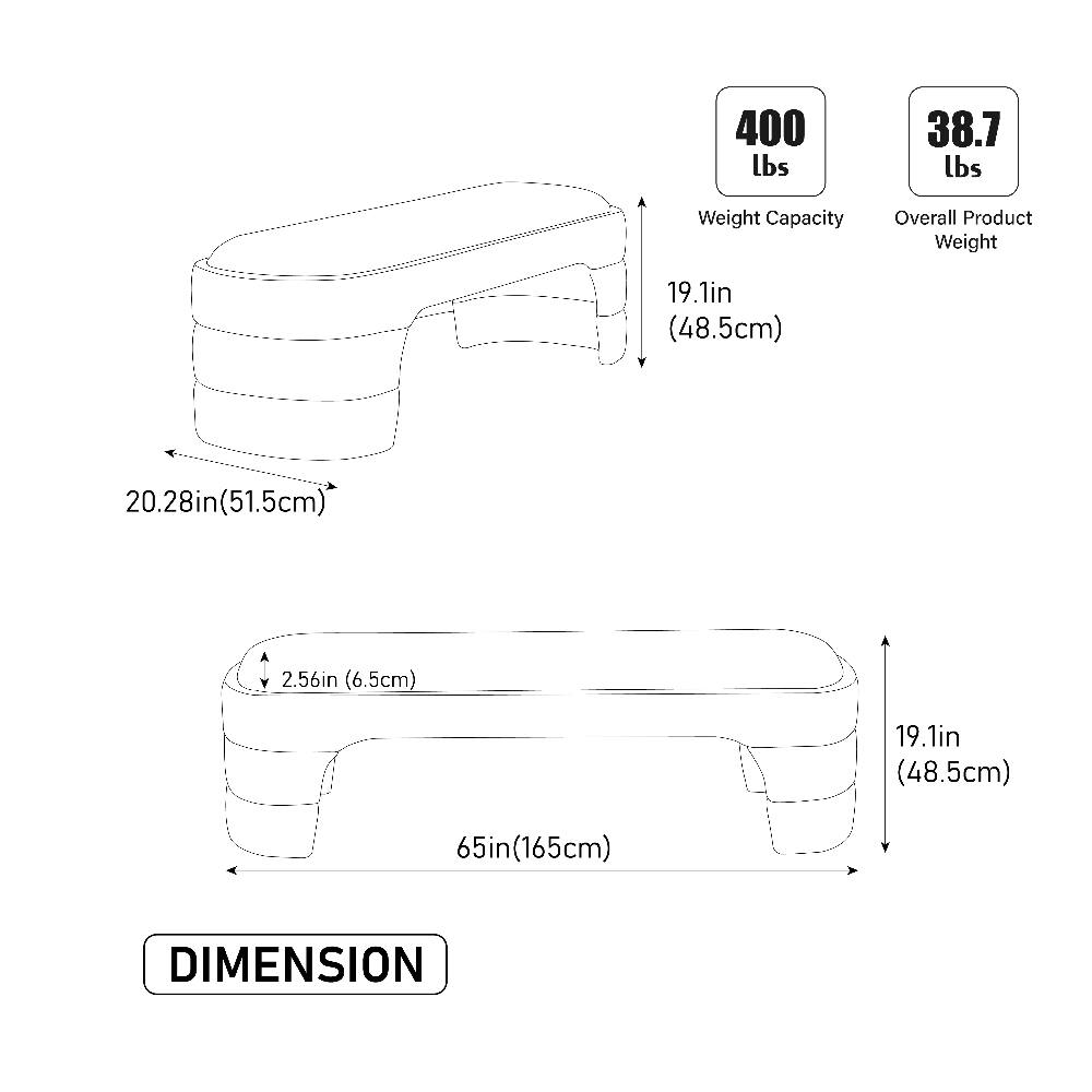400 lbs  
38.7 lbs  
Weight Capacity  
Overall Product Weight  
19.1in (48.5cm)  
20.28in (51.5cm)  
2.56in (6.5cm)  
65in (165cm)  
DIMENSION