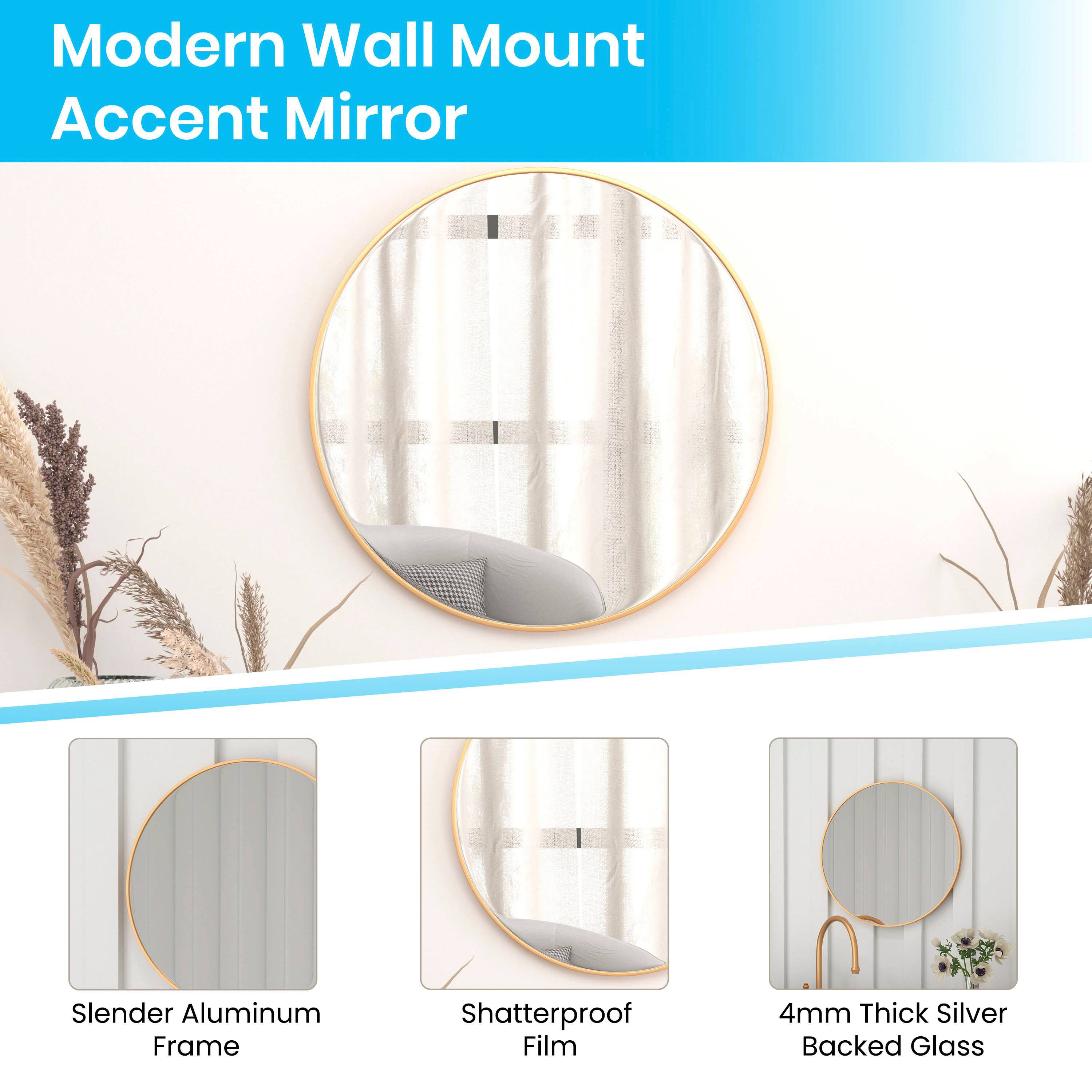 Modern Wall Mount Accent Mirror

- Slender Aluminum Frame
- Shatterproof Film
- 4mm Thick Silver Backed Glass