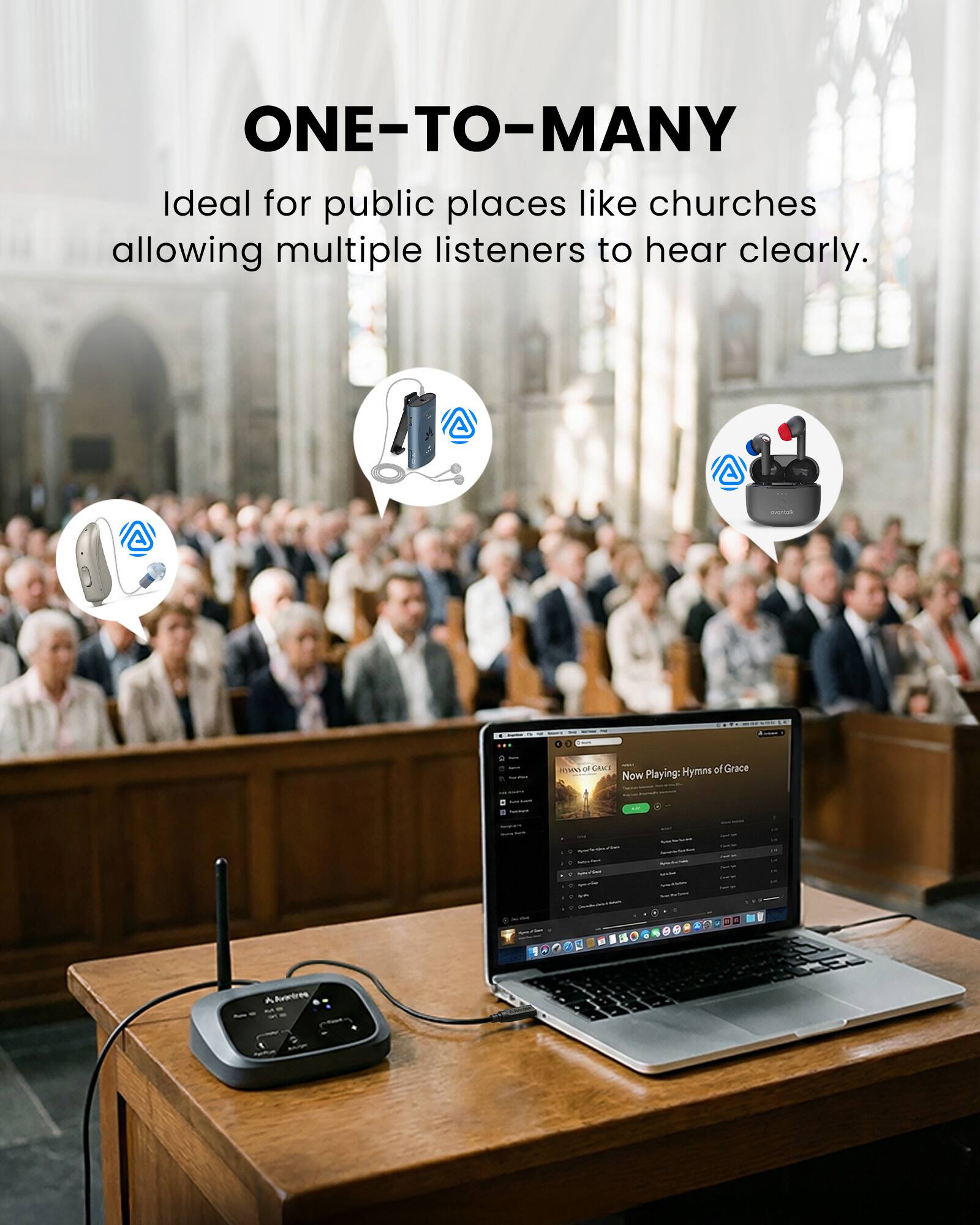 ONE-TO-MANY  
Ideal for public places like churches allowing multiple listeners to hear clearly.  

Now Playing: Hymns of Grace