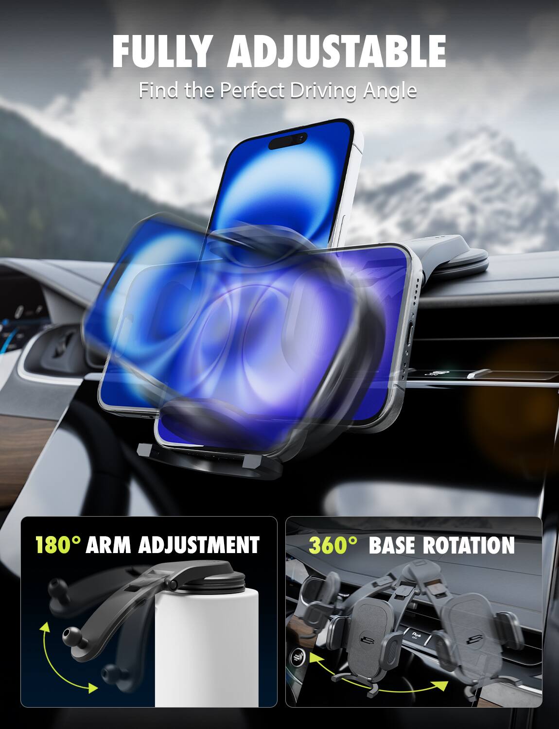 FULLY ADJUSTABLE  
Find the Perfect Driving Angle  

180° ARM ADJUSTMENT  

360° BASE ROTATION