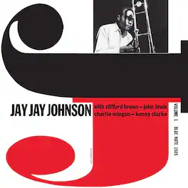 J.J. Johnson - The Eminent Jay Jay Johnson, Vol. 1 (Blue Note Classic Vinyl Series) - VINYL LP