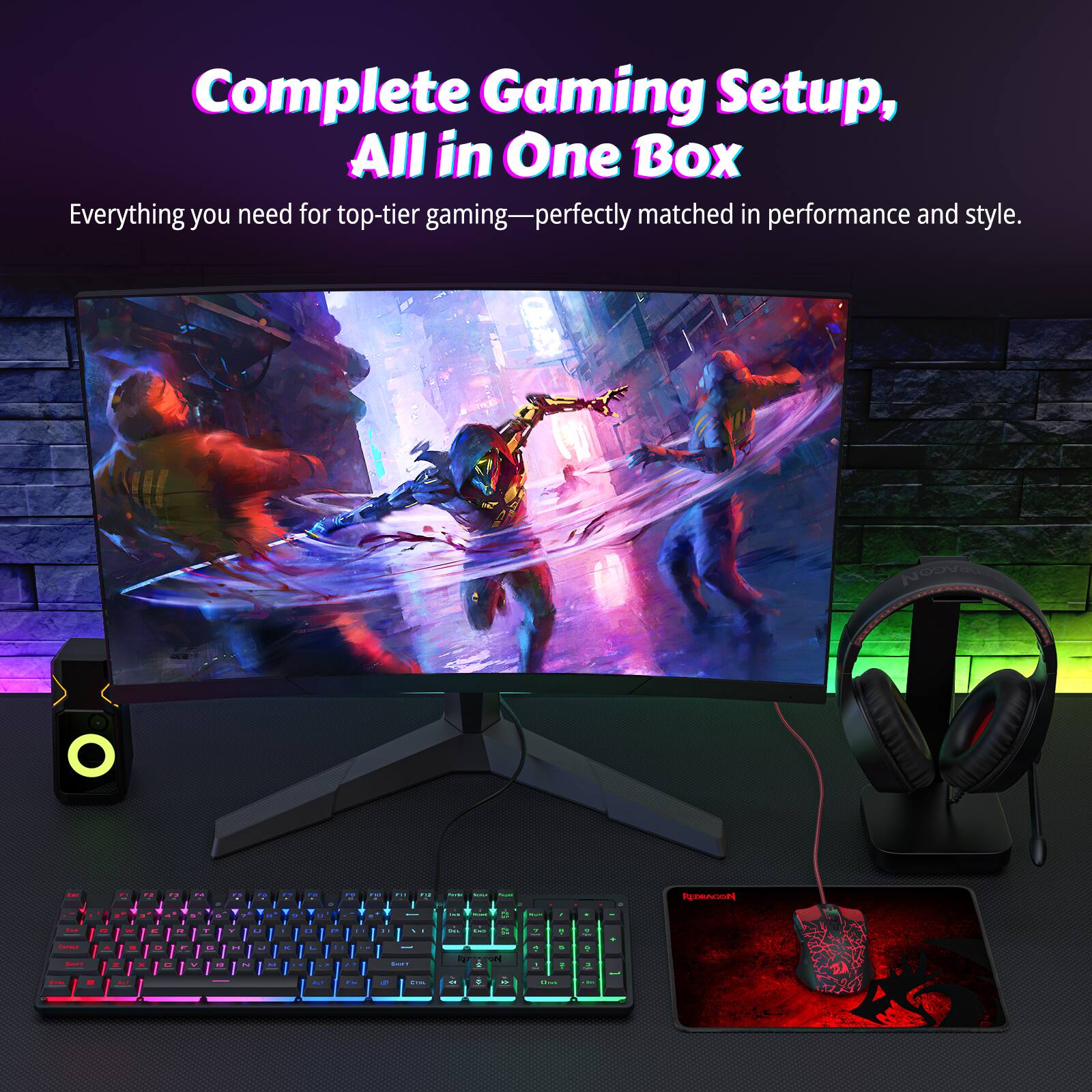 Complete Gaming Setup, All in One Box  
Everything you need for top-tier gaming—perfectly matched in performance and style.
