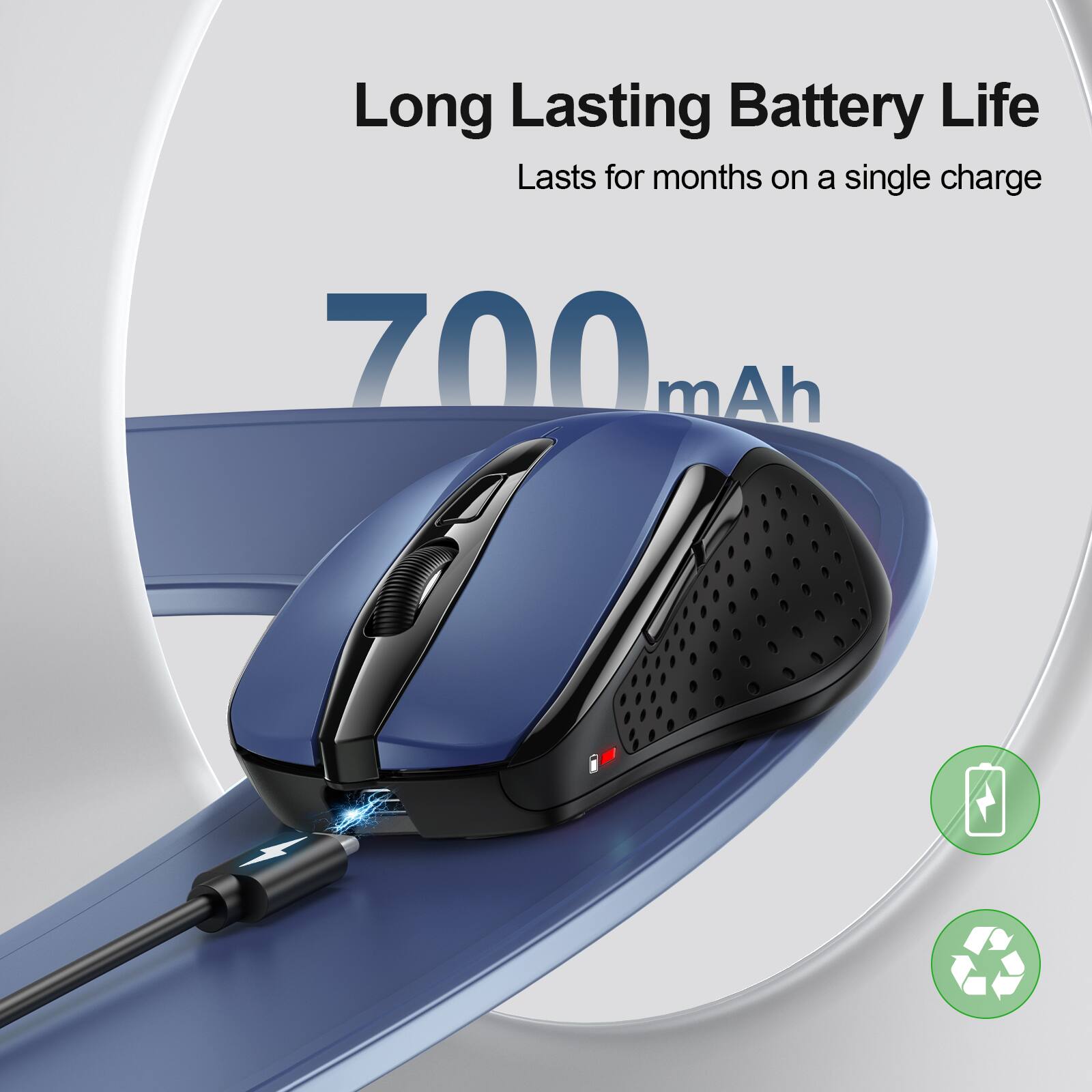Long Lasting Battery Life  
Lasts for months on a single charge  
700 mAh