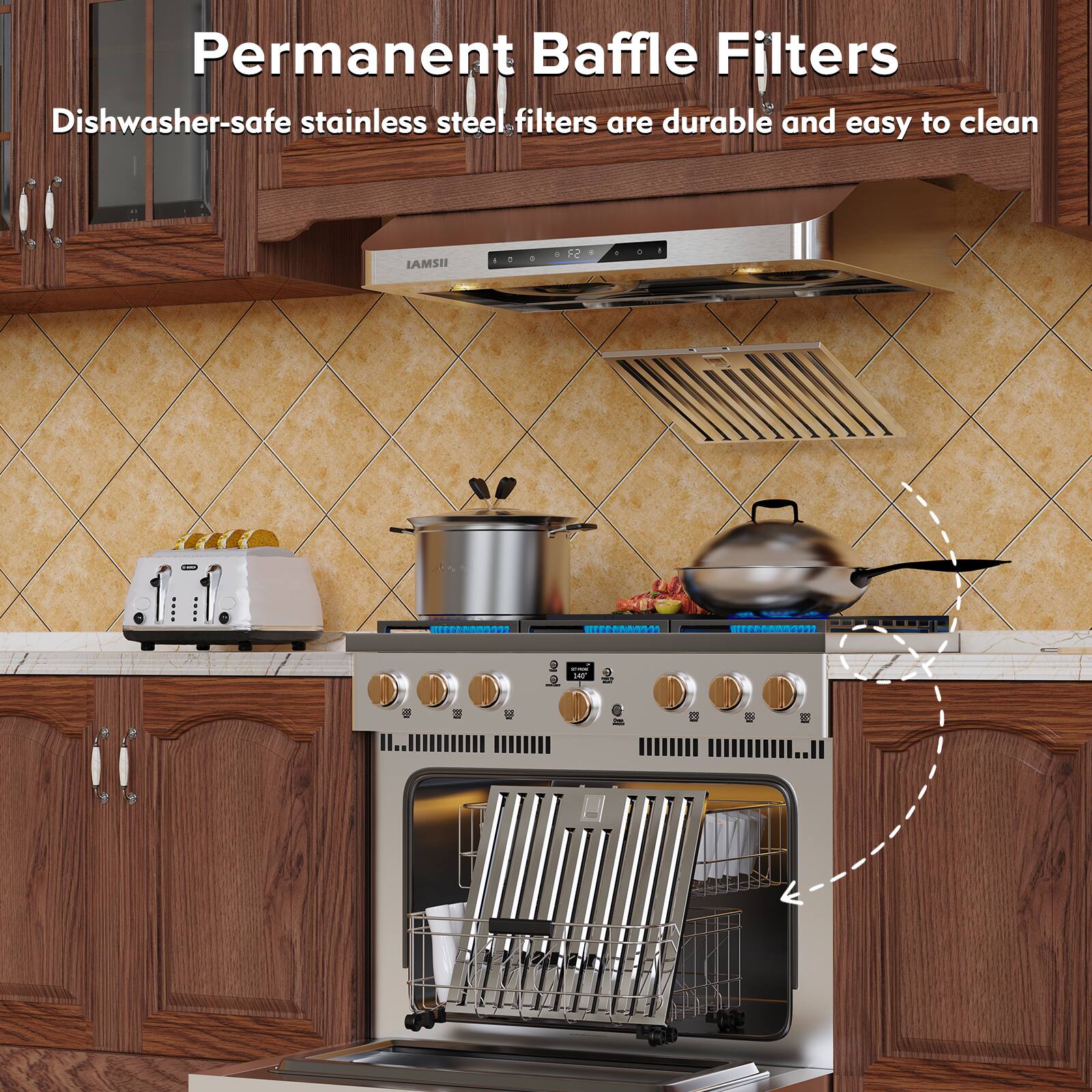 Permanent Baffle Filters  
Dishwasher-safe stainless steel filters are durable and easy to clean
