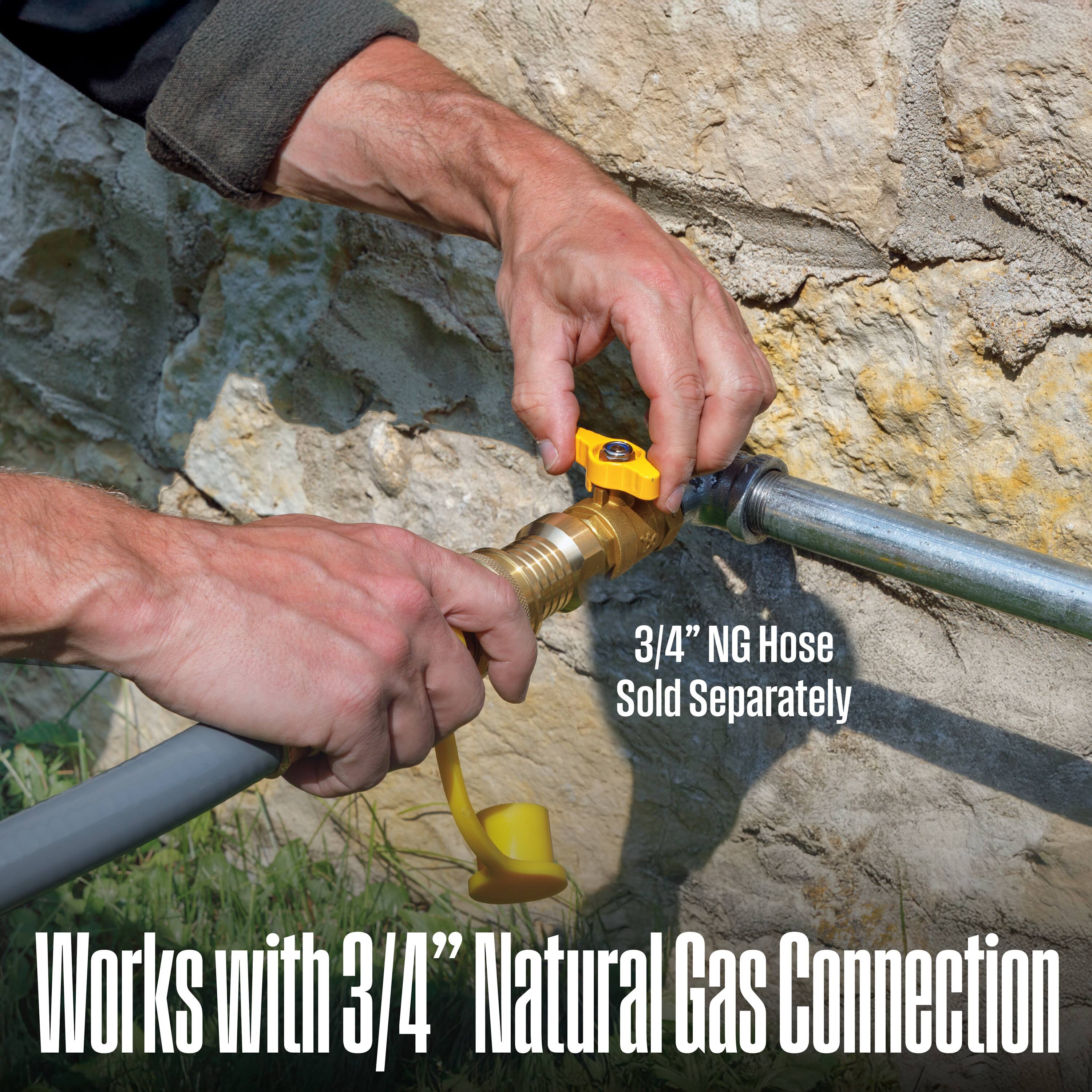3/4" NG Hose Sold Separately  
Works with 3/4" Natural Gas Connection