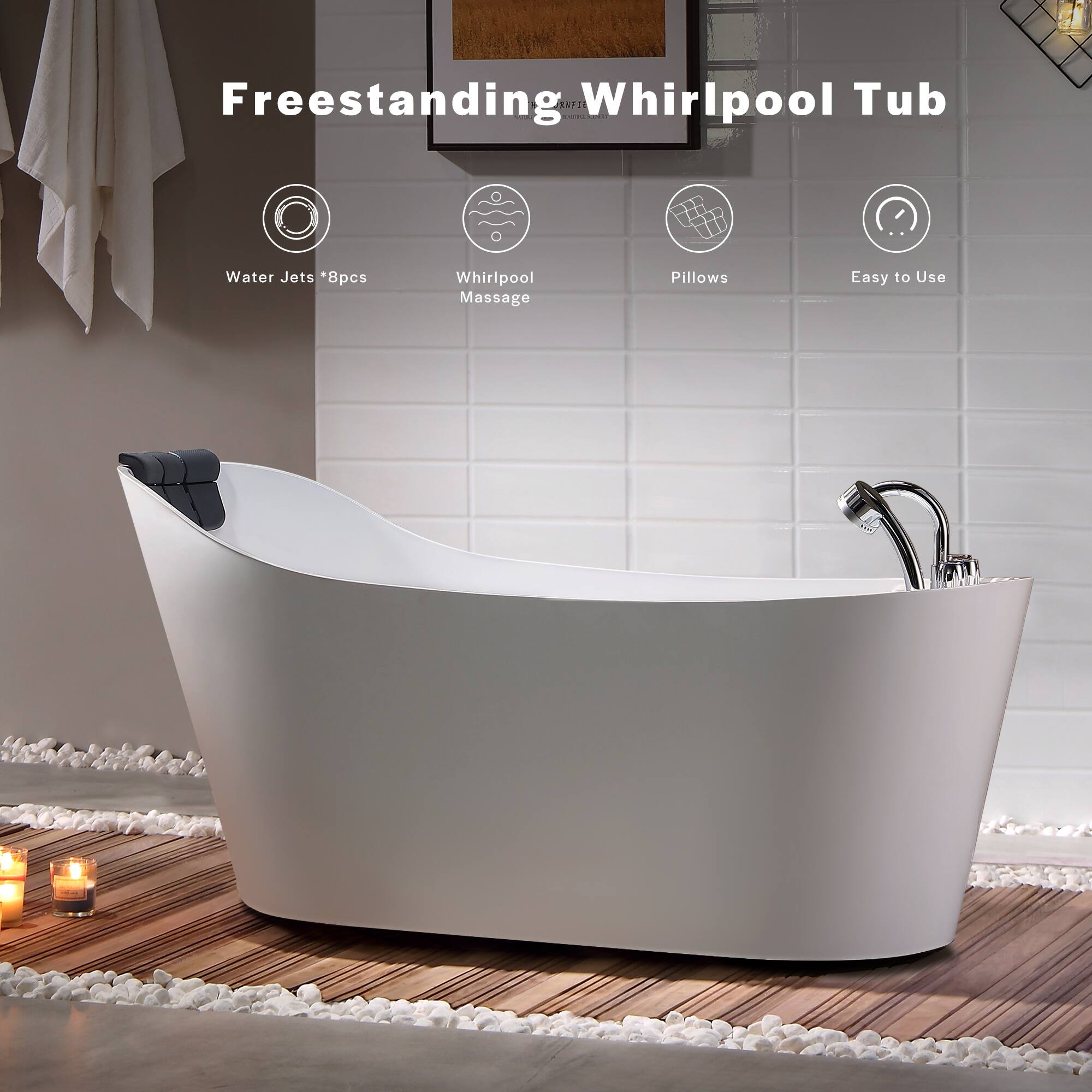 Freestanding Whirlpool Tub

- Water Jets *8pcs
- Whirlpool Massage
- Pillows
- Easy to Use