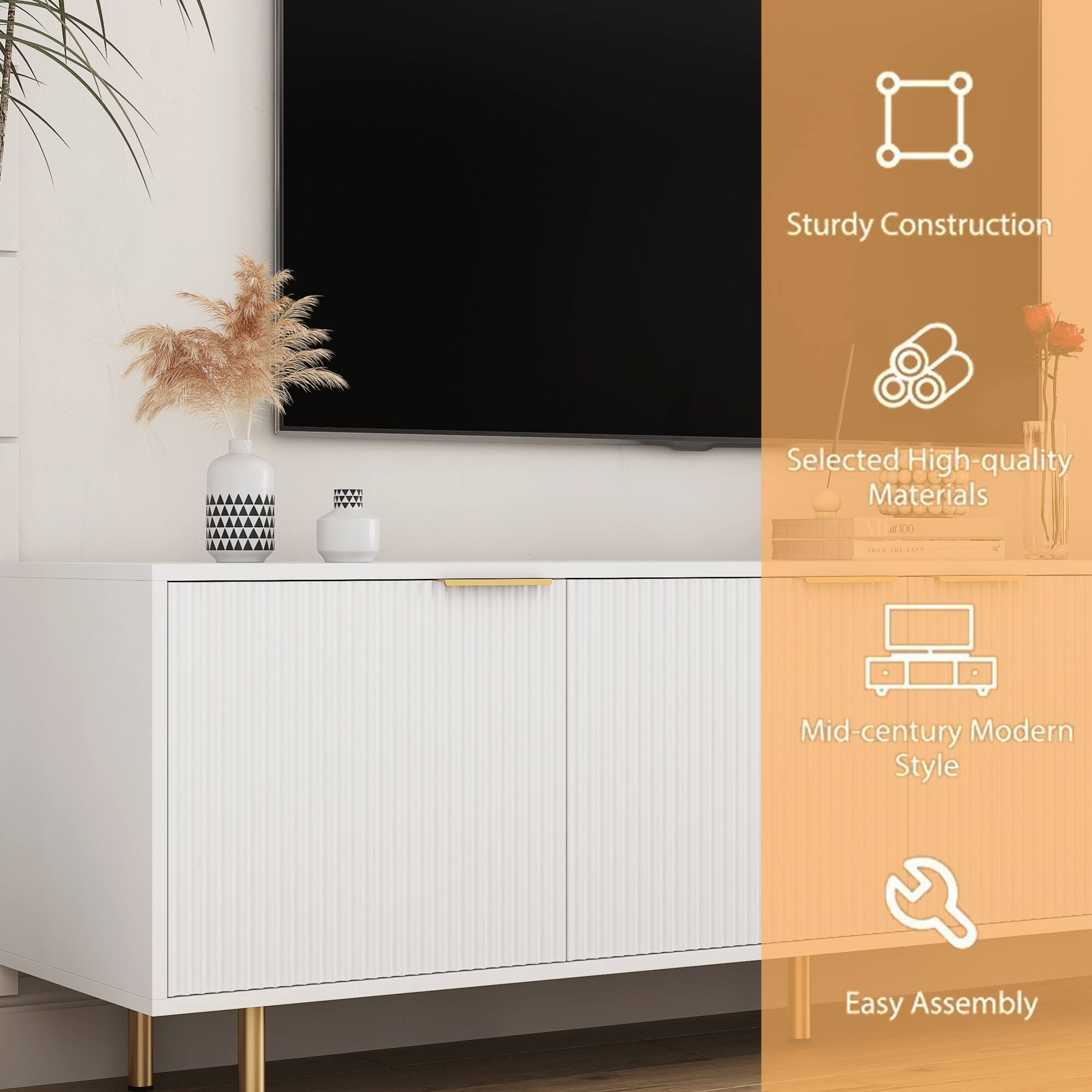 Sturdy Construction  
Selected High-quality Materials  
Mid-century Modern Style  
Easy Assembly