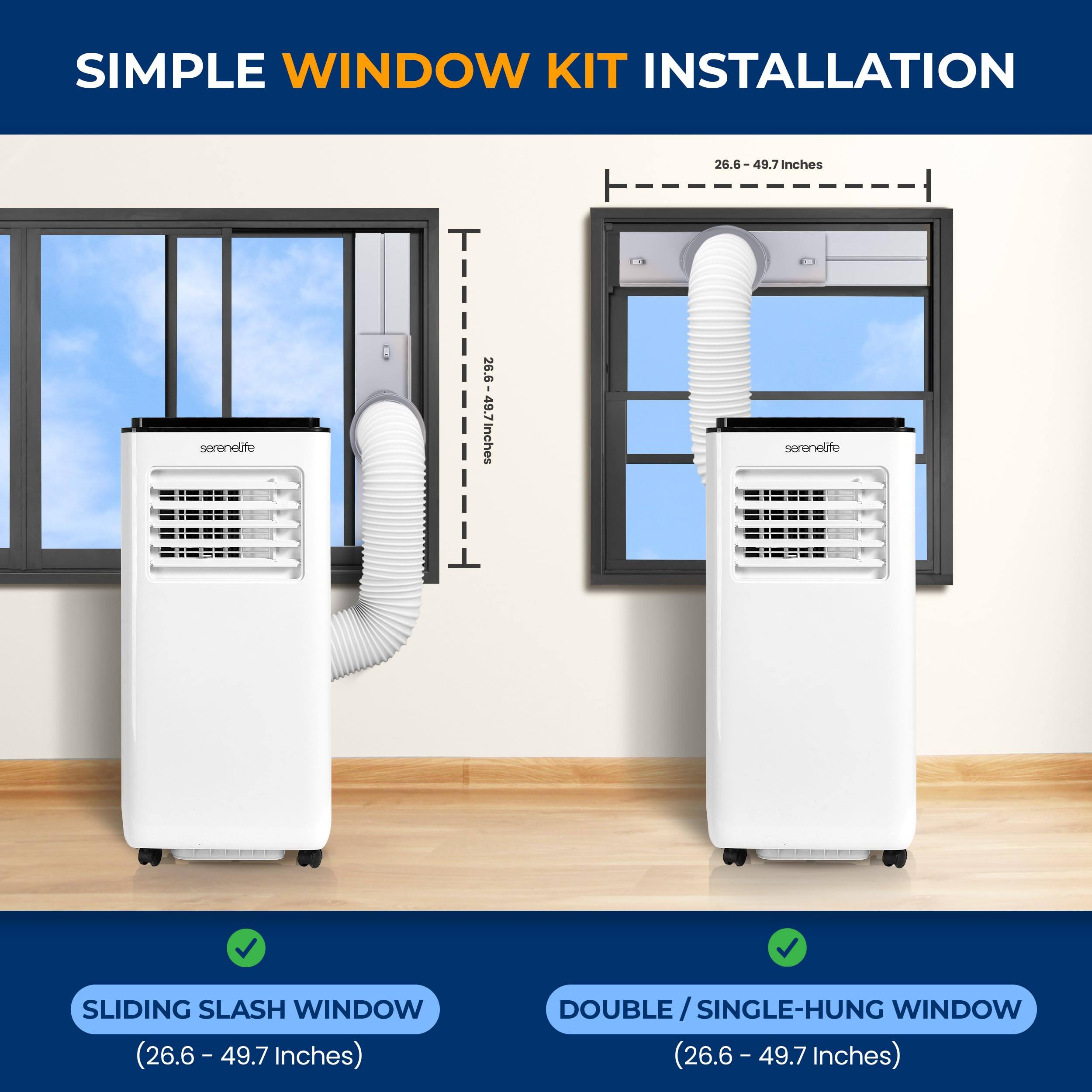 SIMPLE WINDOW KIT INSTALLATION

26.6 - 49.7 Inches

SLIDING SLASH WINDOW (26.6 - 49.7 Inches)

DOUBLE / SINGLE-HUNG WINDOW (26.6 - 49.7 Inches)