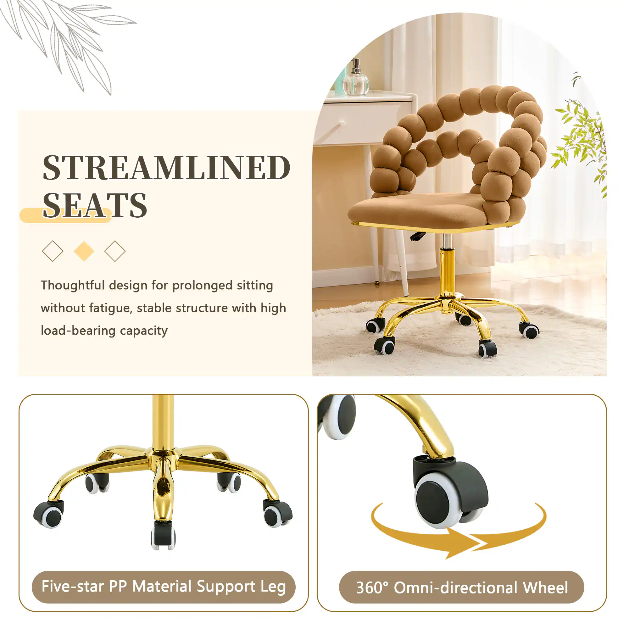 STREAMLINED SEATS

Thoughtful design for prolonged sitting without fatigue, stable structure with high load-bearing capacity

Five-star PP Material Support Leg

360° Omni-directional Wheel