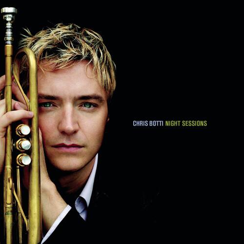 Chris Botti Night Sessions
