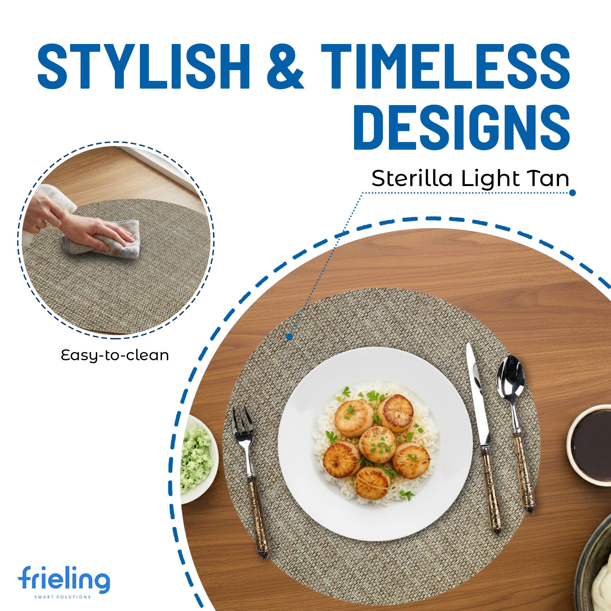 STYLISH & TIMELESS DESIGNS  
Sterilla Light Tan  
Easy-to-clean  
frieling  
SMART SOLUTIONS