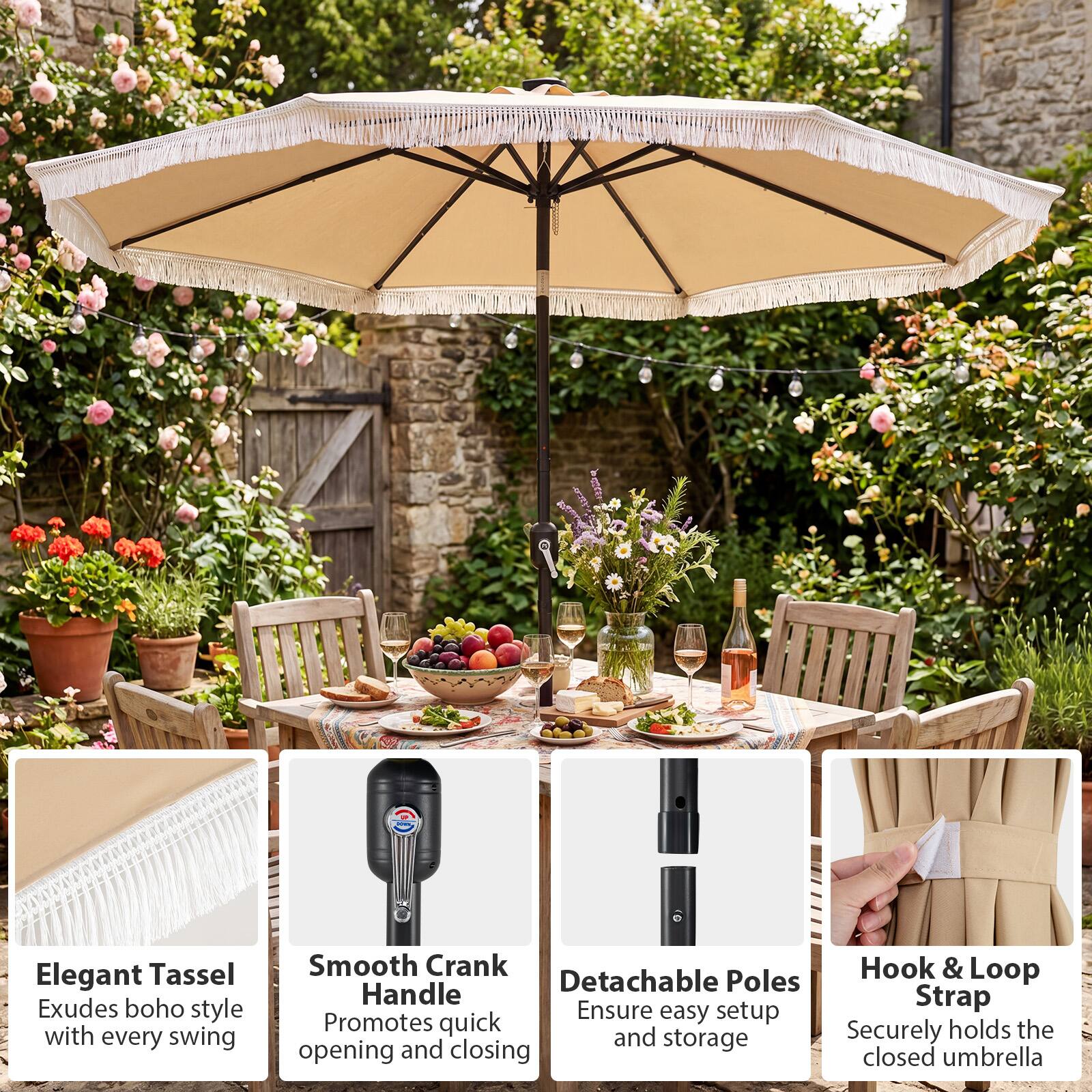 Elegant Tassel  
Exudes boho style with every swing  

Smooth Crank Handle  
Promotes quick opening and closing  

Detachable Poles  
Ensure easy setup and storage  

Hook & Loop Strap  
Securely holds the closed umbrella