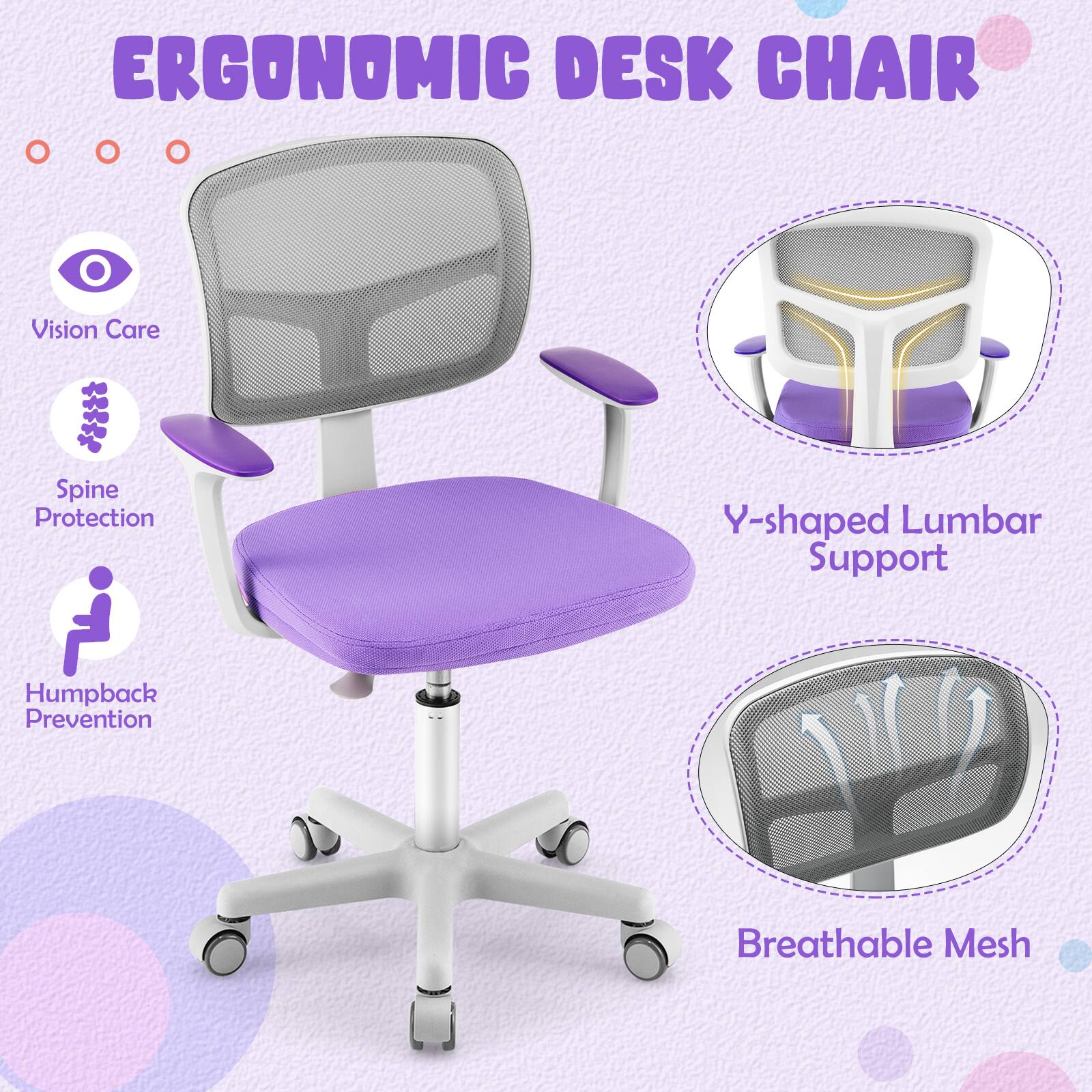 ERGONOMIC DESK CHAIR

- Vision Care
- Spine Protection
- Humpback Prevention
- Y-shaped Lumbar Support
- Breathable Mesh
