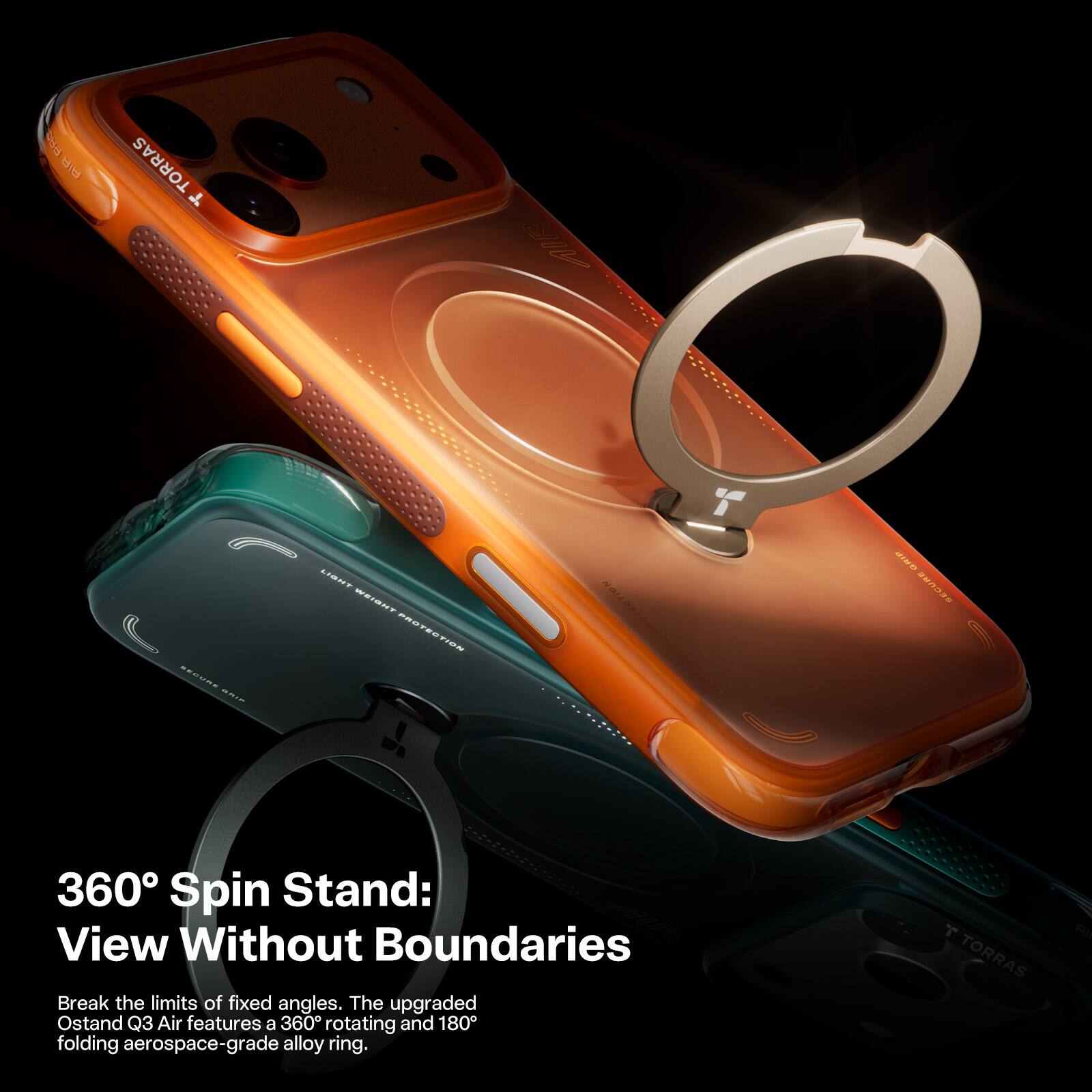 pRS PIR TORRAS - AIF ERCRE -. ... wEIGWT PROTESTION NOIBE AU 2e 360 Spin Stand: View Without Boundaries Break the limits of fixed angles. The upgraded Ostand Q3 Air features a 360 rotating and 180 folding aerospace-grade alloy ring. T TORRAS

360° Spin Stand: View Without Boundaries

Break the limits of fixed angles. The upgraded Ostand Q3 Air features a 360° rotating and 180° folding aerospace-grade alloy ring.