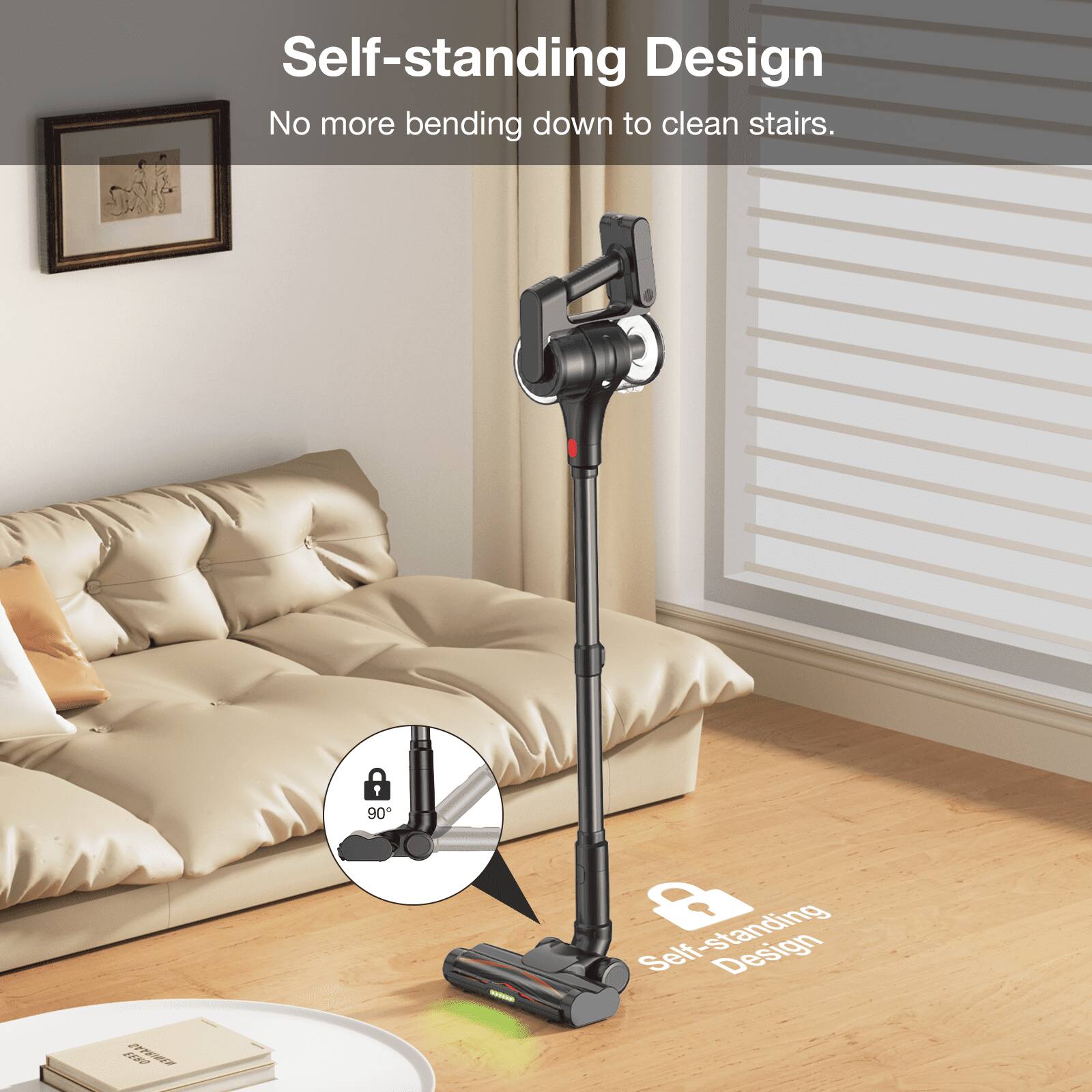 Self-standing Design, No more bending down to clean stairs. 90° Design E8 m.