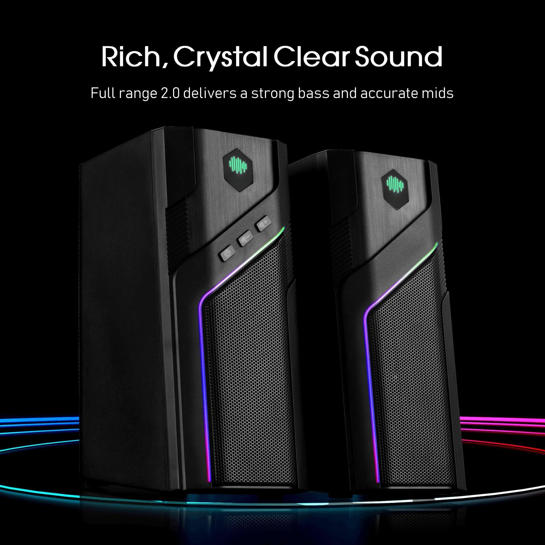 Rich, Crystal Clear Sound  
Full range 2.0 delivers a strong bass and accurate mids