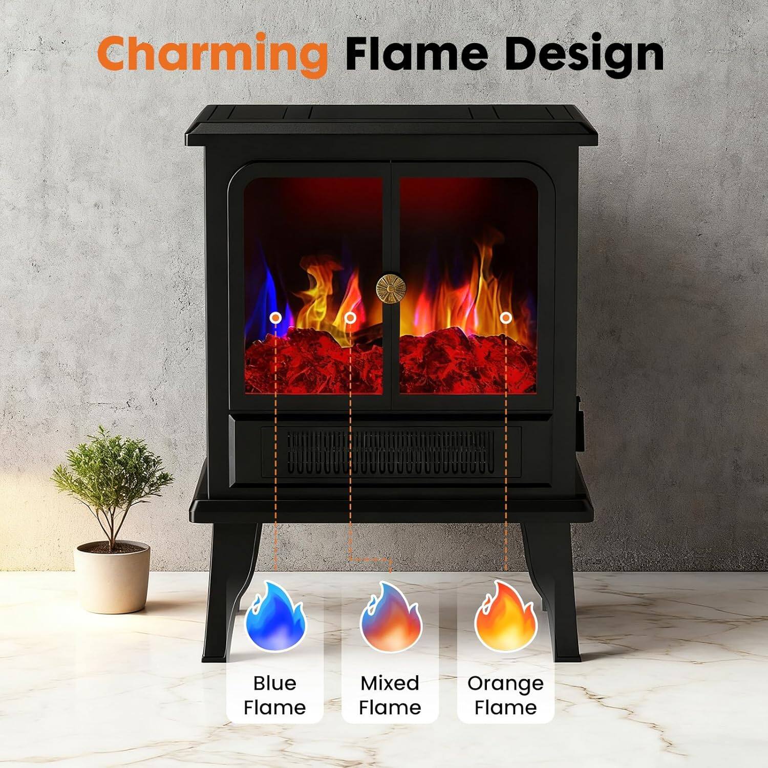 Charming Flame Design

- Blue Flame
- Mixed Flame
- Orange Flame