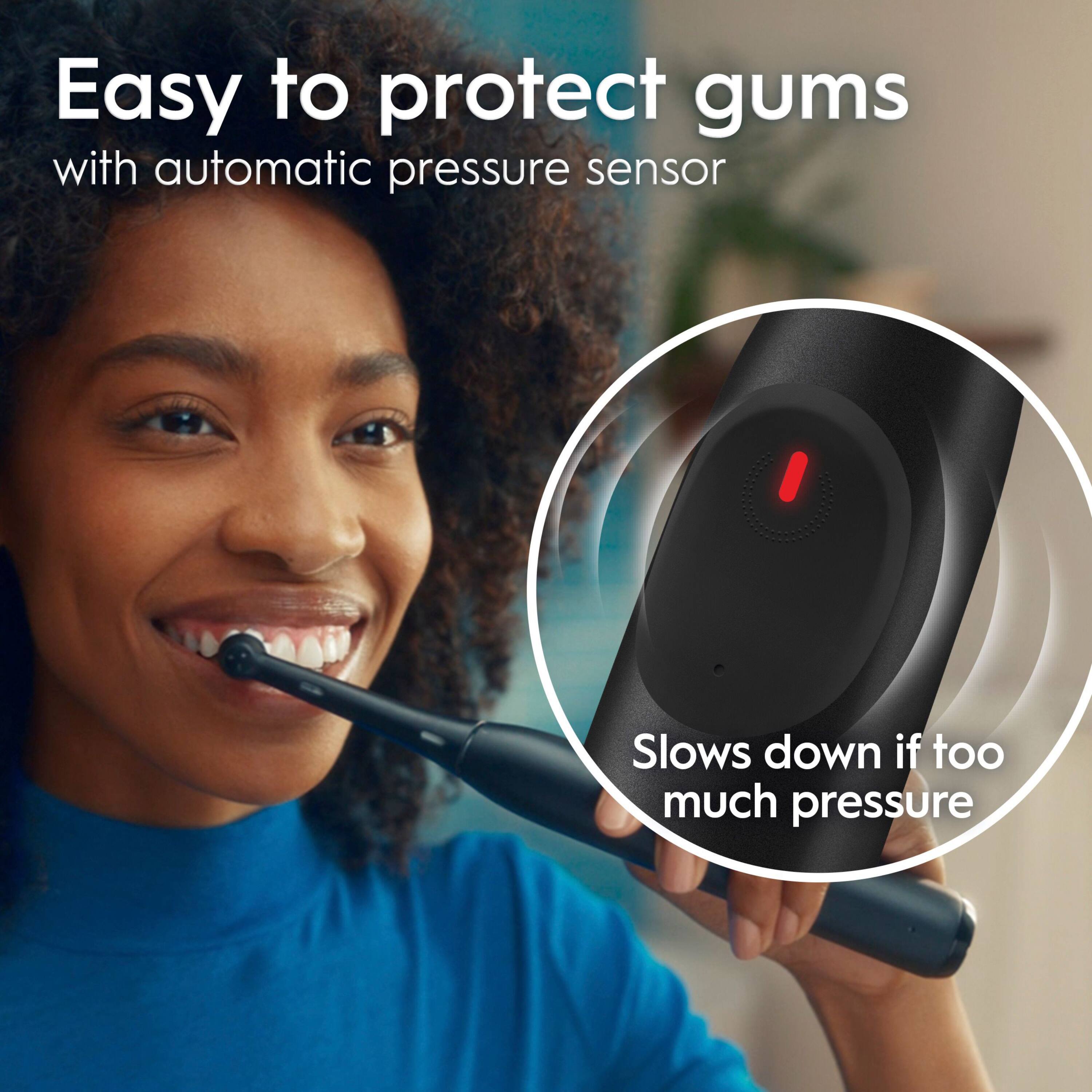 Easy to protect gums with automatic pressure sensor  
Slows down if too much pressure