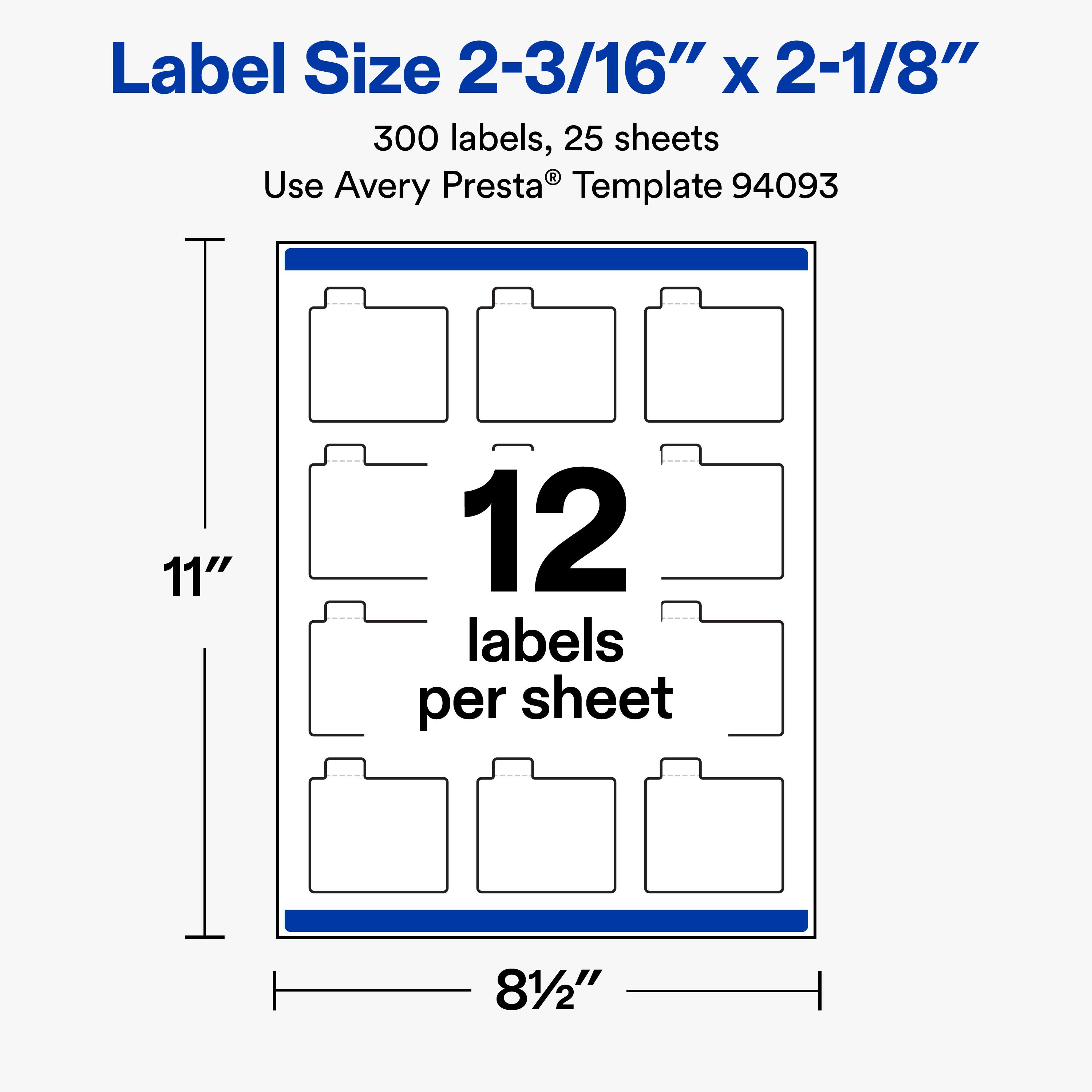 Label Size 2-3/16" x 2-1/8"  
300 labels, 25 sheets  
Use Avery Presta® Template 94093  
11" x 8½"  
12 labels per sheet