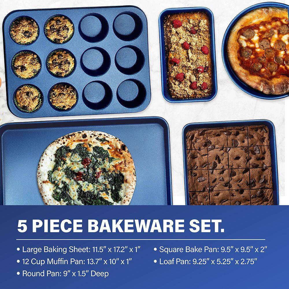 5 PIECE BAKEWARE SET. Large Baking Sheet: 11.5" x 17.2" x 1" 12 Cup Muffin Pan: 13.7" x 10" x 1" Round Pan: 9" x 1.5" Deep Square Bake Pan: 9.5" x 9.5" x 2" Loaf Pan: 9.25" x 5.25" x 2.75"