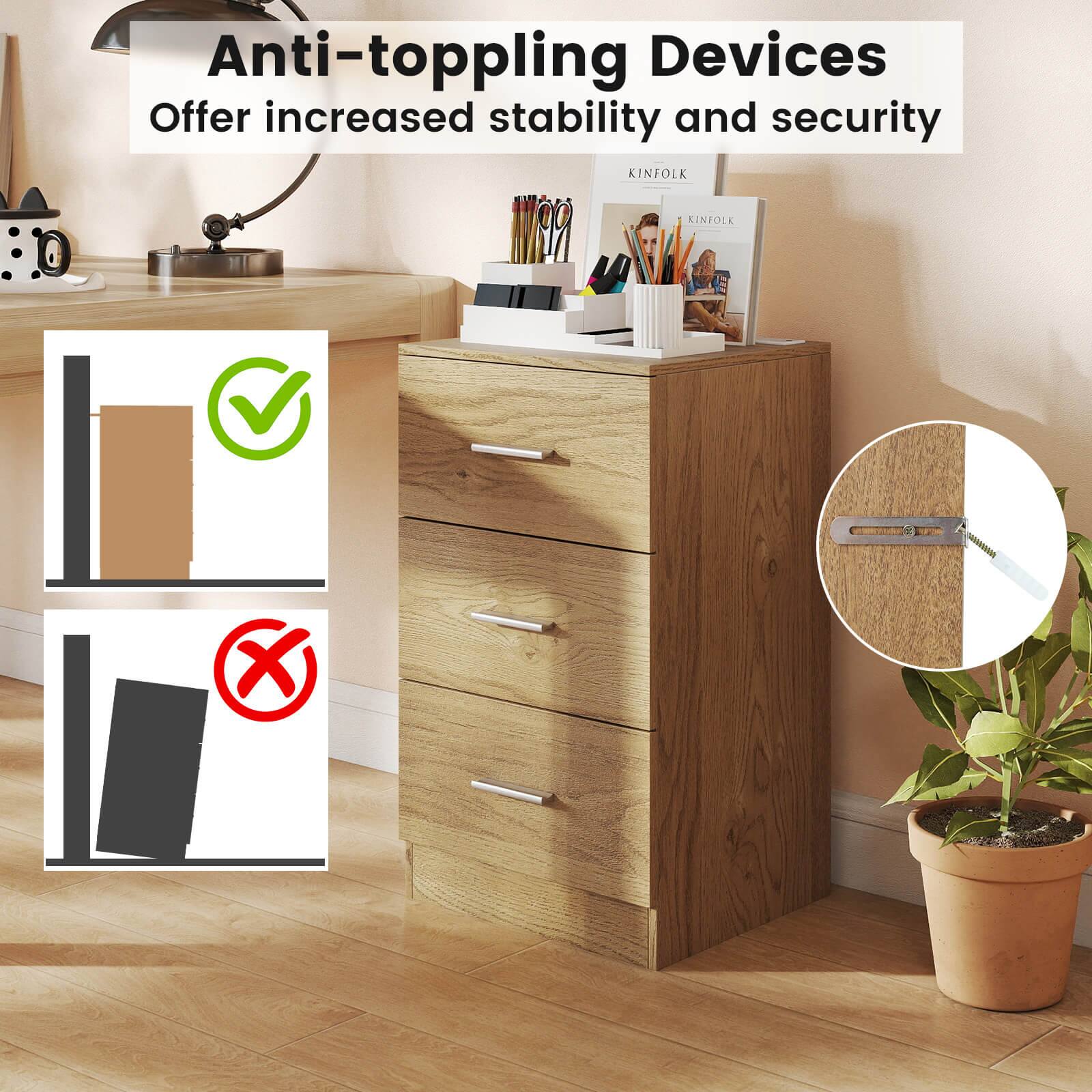 Anti-toppling Devices  
Offer increased stability and security