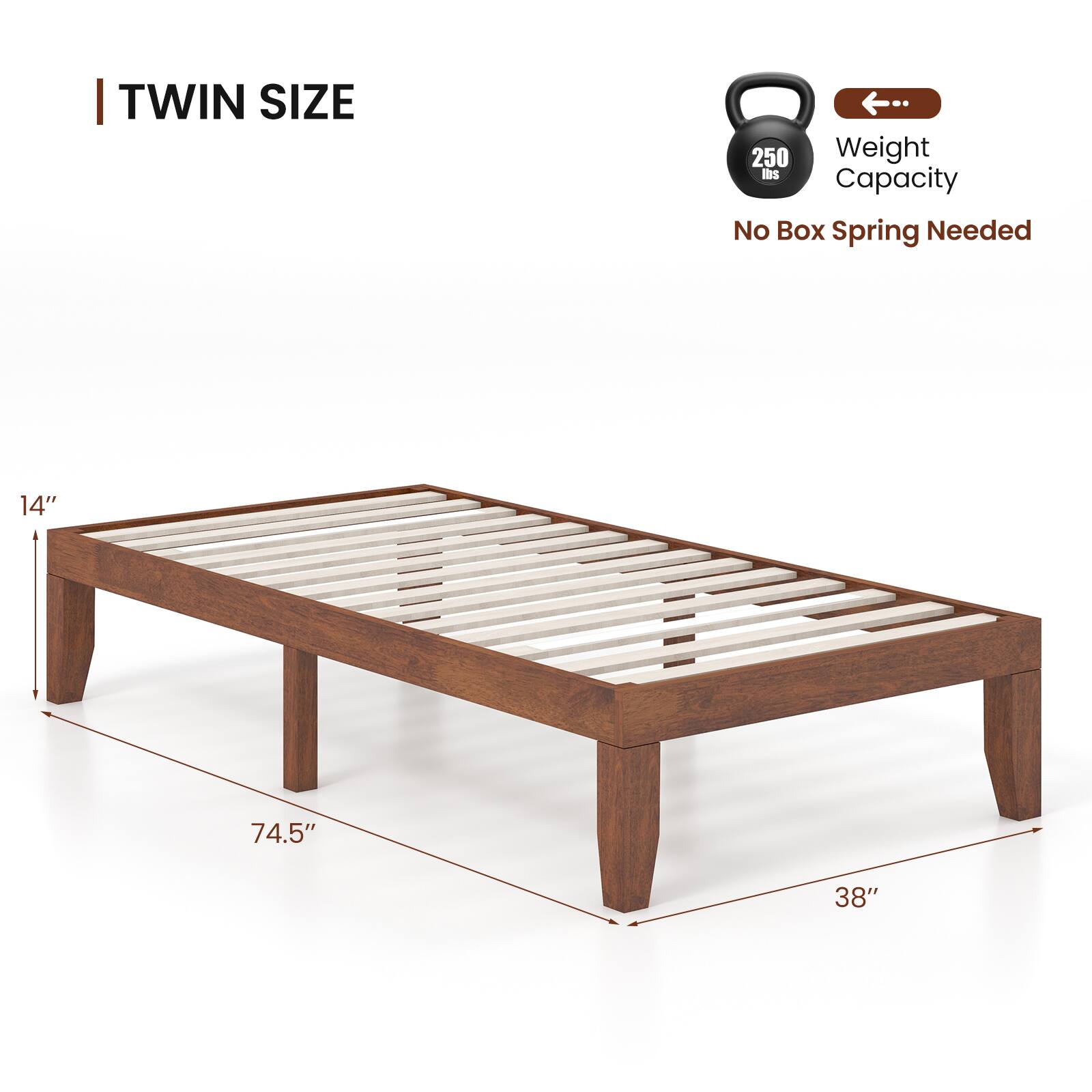 I TWIN SIZE 250 lbs Capacity No Box Spring Needed 14" 74.5" 38"