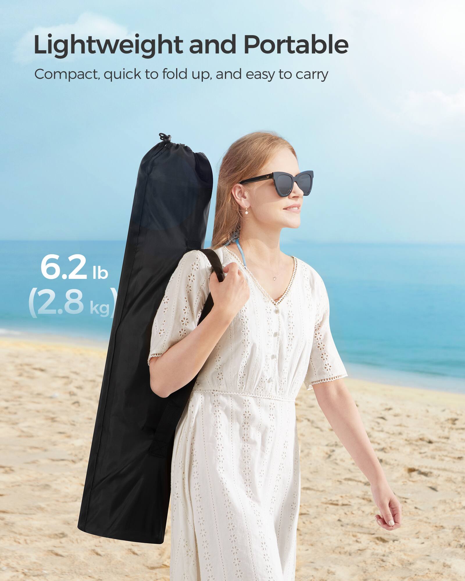 Lightweight and Portable  
Compact, quick to fold up, and easy to carry  
6.2 lb (2.8 kg)