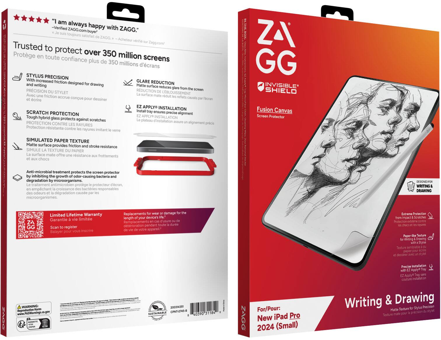 **Front Side:**

- ZAGG
- Invisible Shield
- Fusion Canvas
- Screen Protector
- Writing & Drawing
- For/Pour: New iPad Pro 2024 (Small)
- Designed for Writing & Drawing
- Extreme Protection
- Paper-Like Texture
- Precise Application Tray
- Matte Texture for Stylus Precision
- Texture mate pour la précision du stylet

**Back Side:**

- "I am always happy with ZAGG."
- Verified ZAGG.com buyer
- Je suis toujours satisfait de ZAGG. > Acheteur vérifié
- Trusted to protect over 350 million screens
- Protège en toute confiance plus de 350 millions d'écrans
- STYLUS PRECISION
  - With increased friction designed for drawing and writing
  - Précision du stylet et écriture
  - Une friction accrue conçue pour dessiner et écrire
- GLARE REDUCTION
  - Matte surface reduces glare from the screen
  - Réduction de l'éblouissement
  - Une surface mate réduit les reflets causés par l'écran
- SCRATCH PROTECTION
