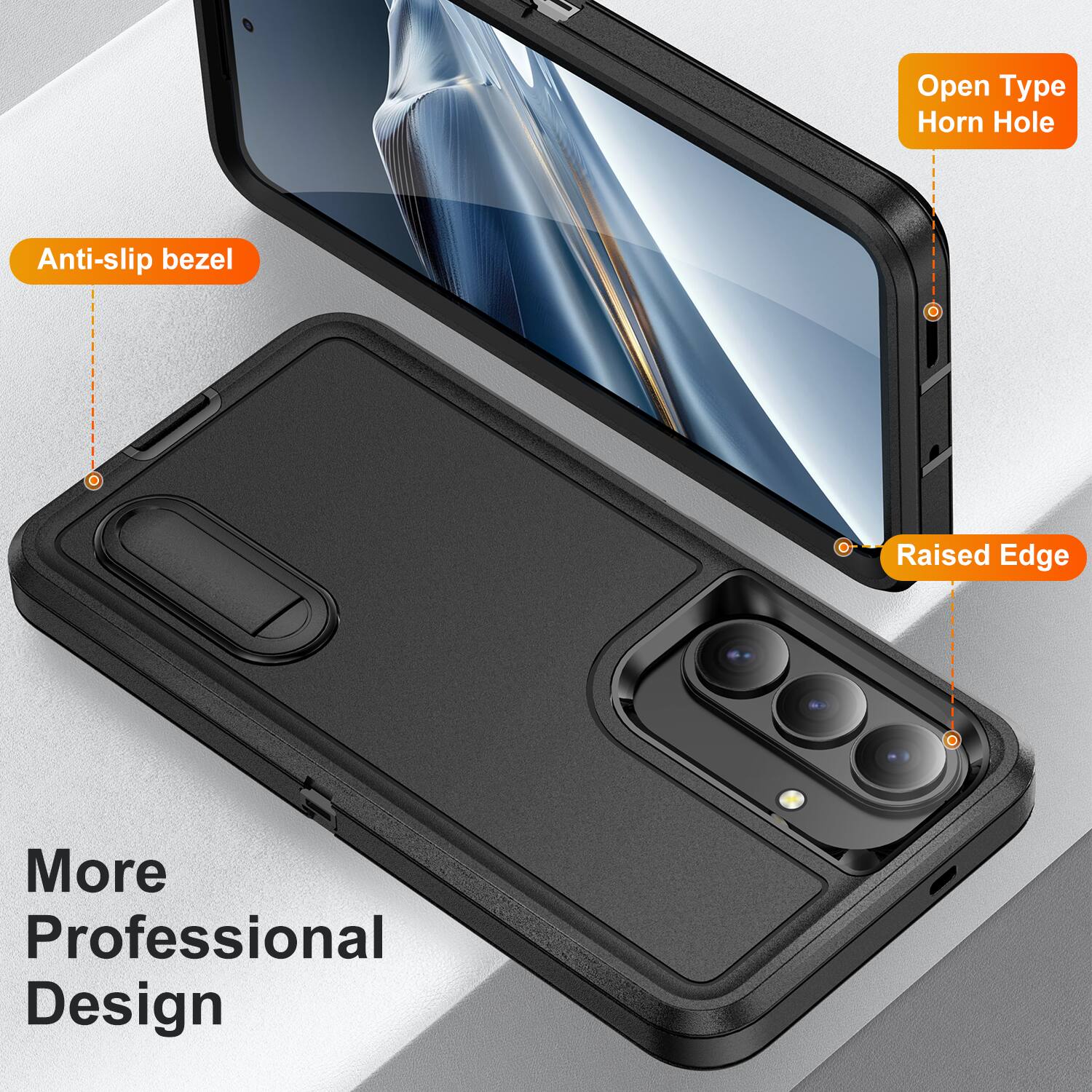 Open Type Horn Hole  
Anti-slip bezel  
Raised Edge  
More Professional Design