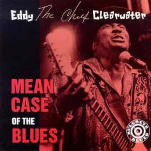 Eddy Clearwater - Mean Case of the Blues   - COMPACT DISCS [CD] price history on PriceWatchPro