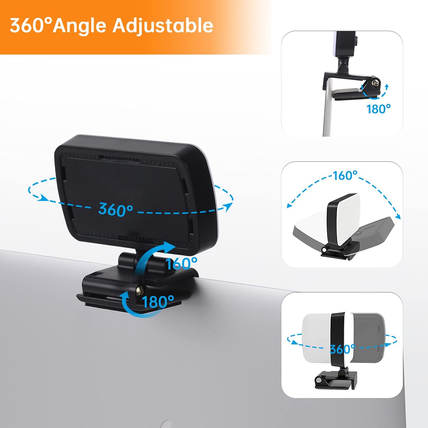 360° Angle Adjustable

- 360°
- 180°
- 160°
- 180°
- 160°
- 360°