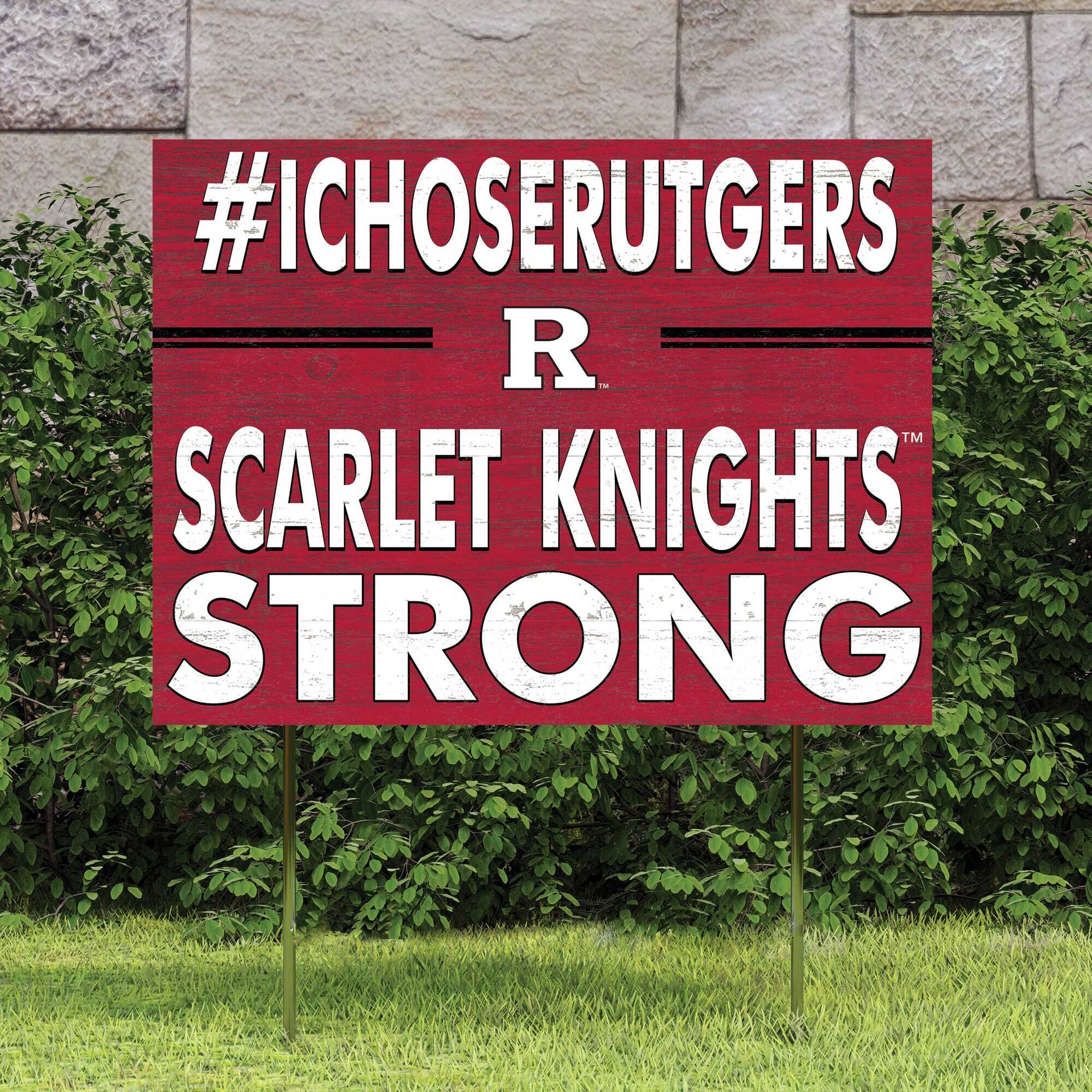 #ICHOSERUTGERS  
R  
SCARLET KNIGHTS™  
STRONG