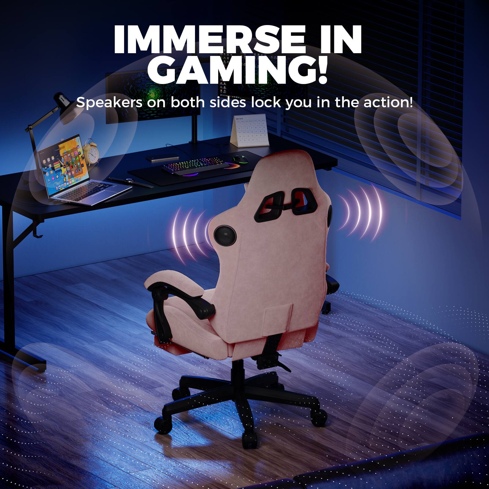 IMMERSE IN GAMING!  
Speakers on both sides lock you in the action!