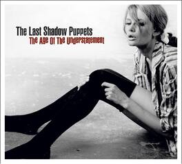 The Last Shadow Puppets - Age of the Understatement - VINYL LP