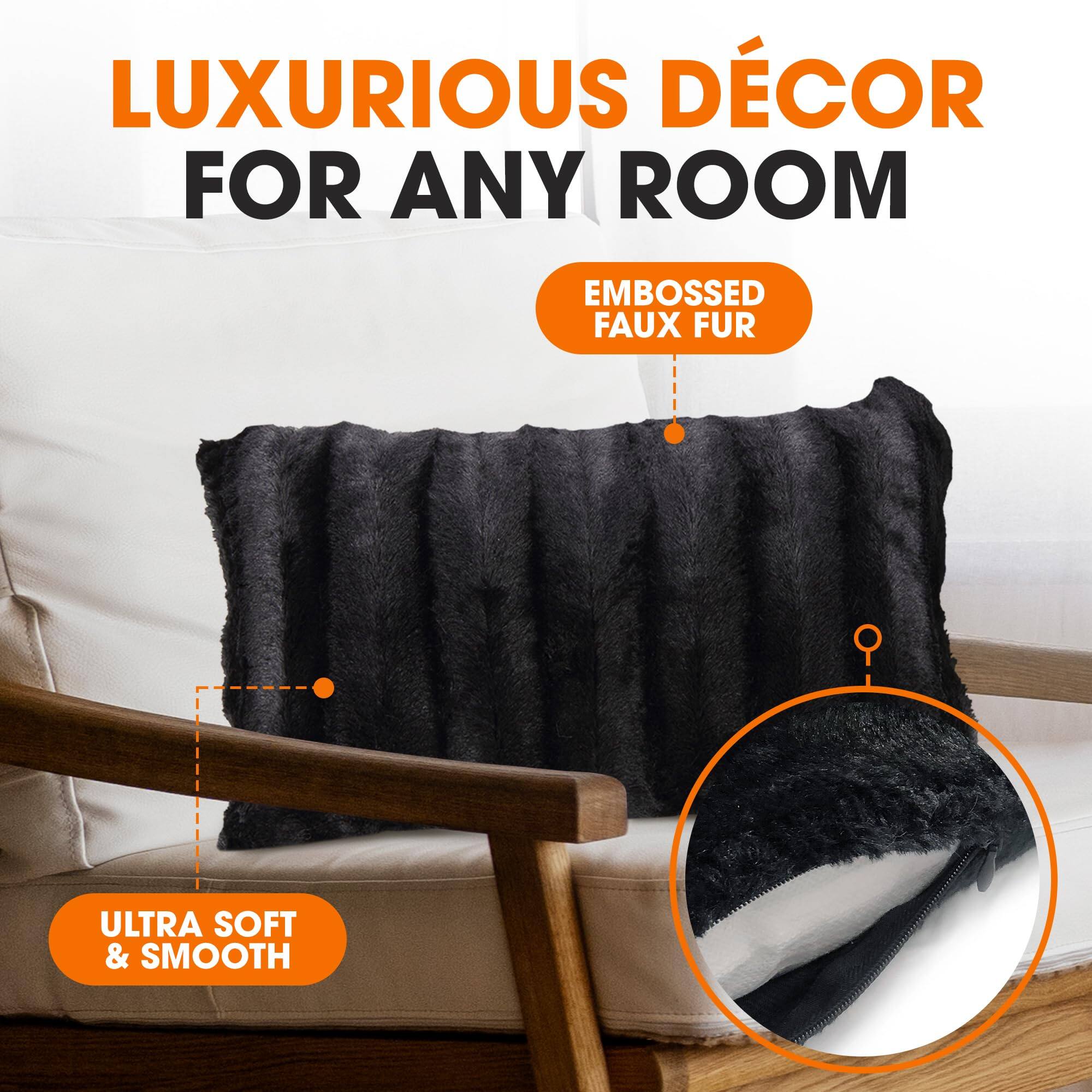 LUXURIOUS DÉCOR FOR ANY ROOM  
EMBOSSED FAUX FUR  
ULTRA SOFT & SMOOTH